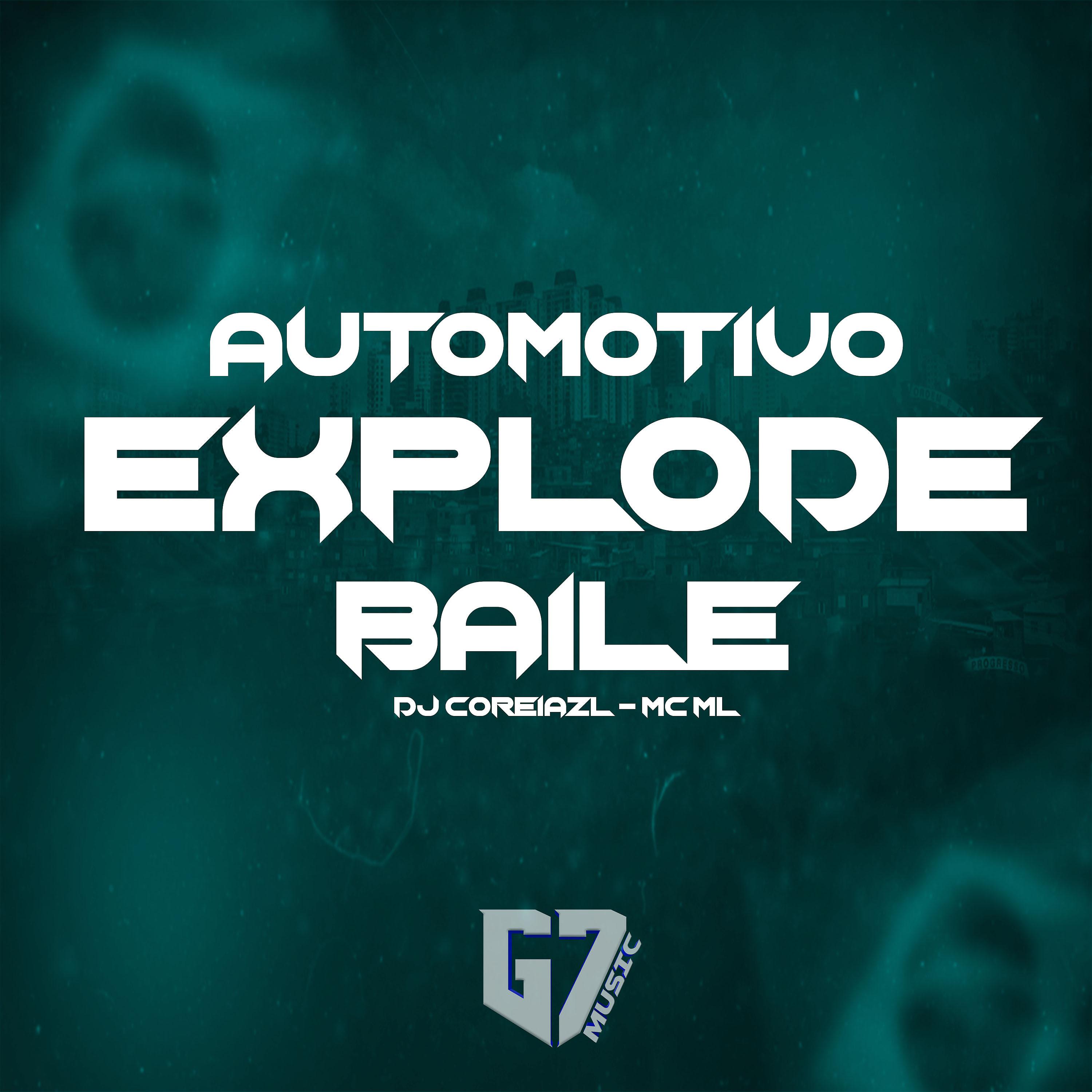 Постер альбома Automotivo Explode Baile