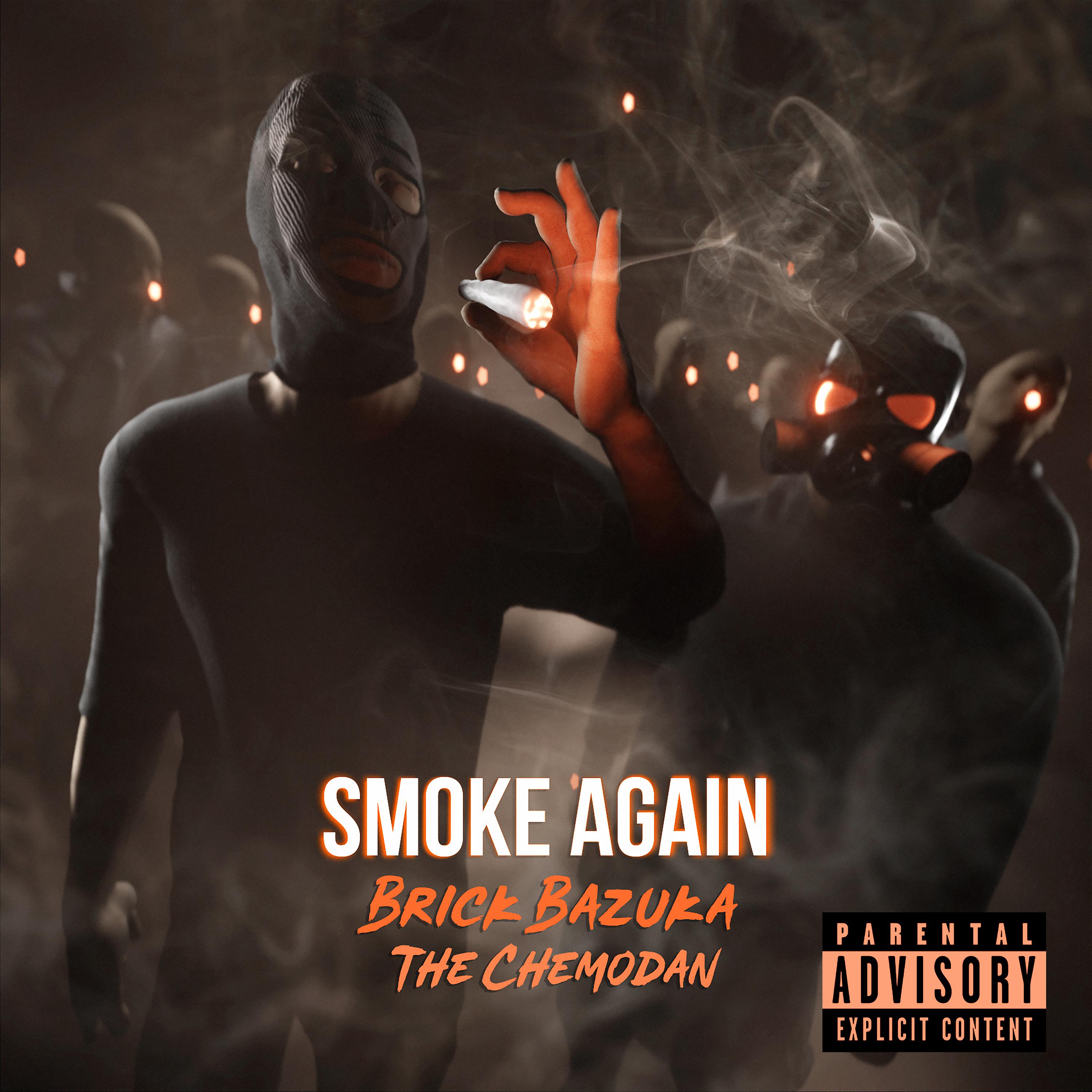 Smoke again Brick BAZUKA feat. The Chemodan