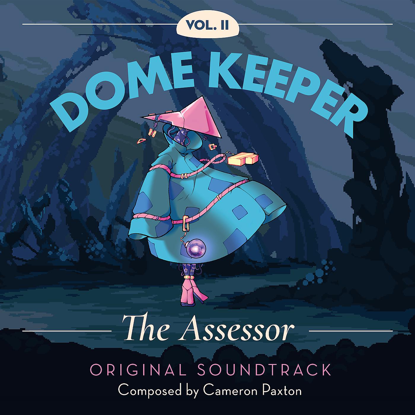 Постер альбома Dome Keeper, Vol. 2: The Assessor (Original Soundtrack)