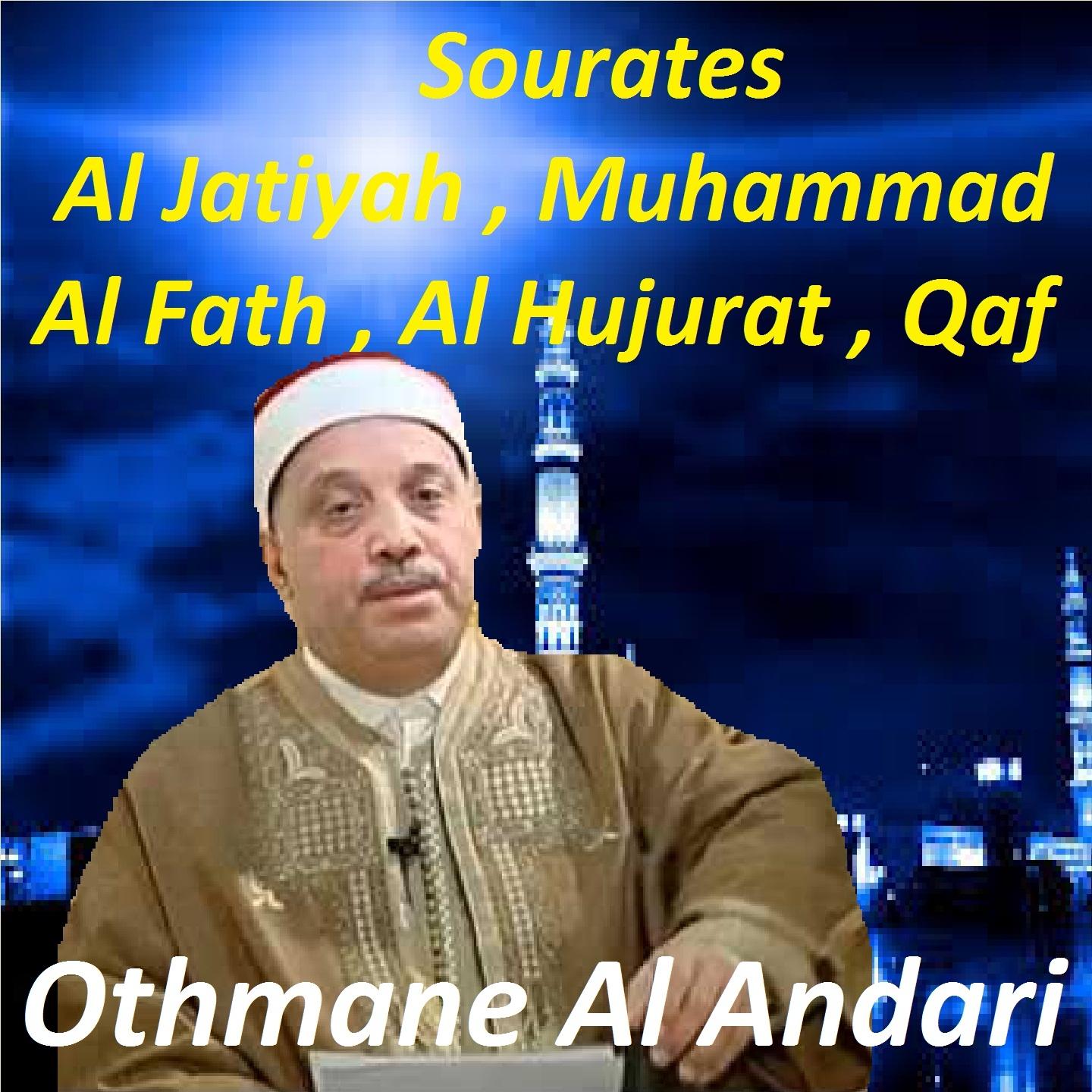 Постер альбома Sourates Al Jatiyah, Muhammad, Al Fath, Al Hujurat, Qaf