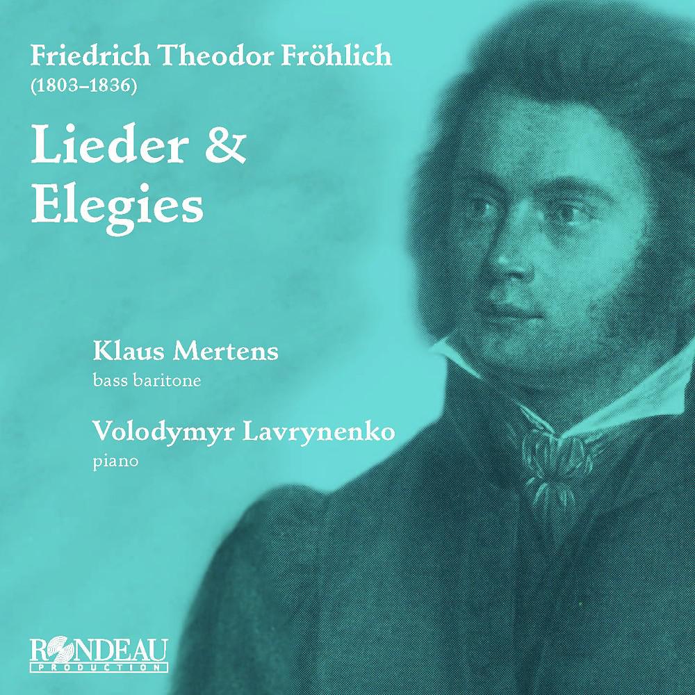 Постер альбома Friedrich Theodor Fröhlich: Der du von dem Himmel bist