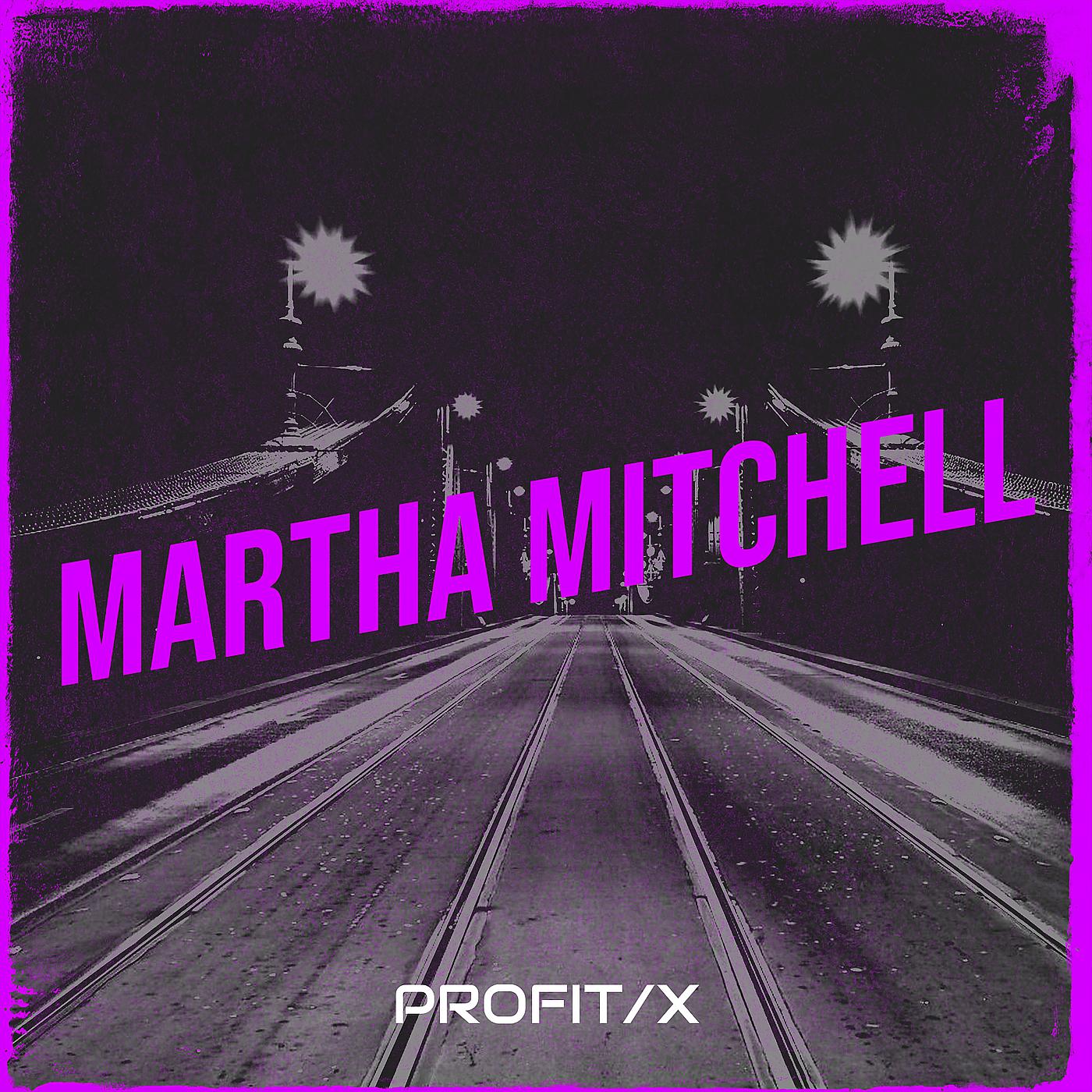 Постер альбома Martha Mitchell