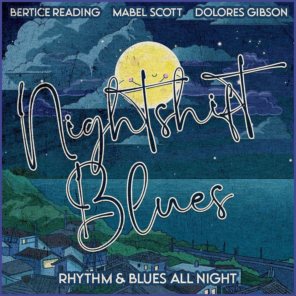 Постер альбома Nightshift Blues (Rhythm & Blues All Night)