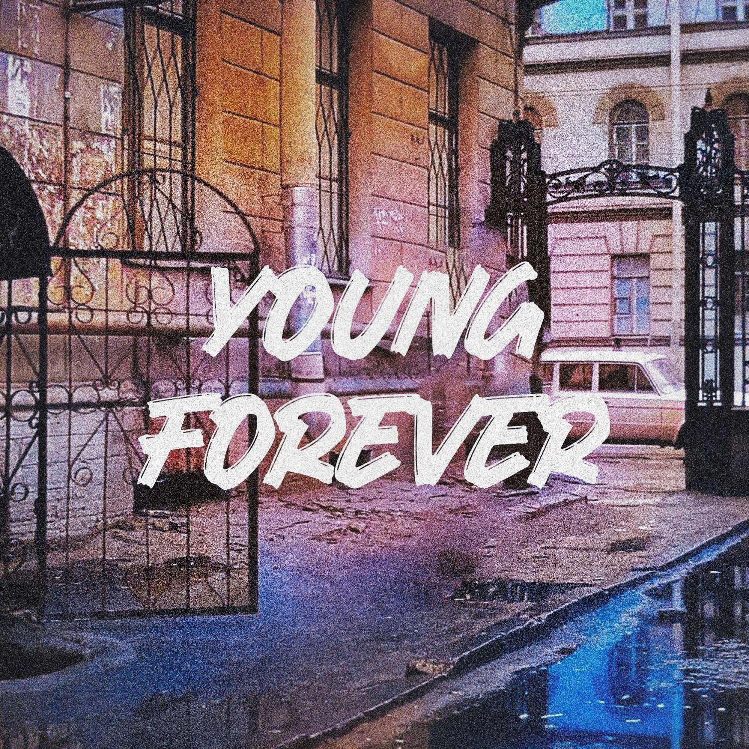 Постер альбома YOUNG FOREVER