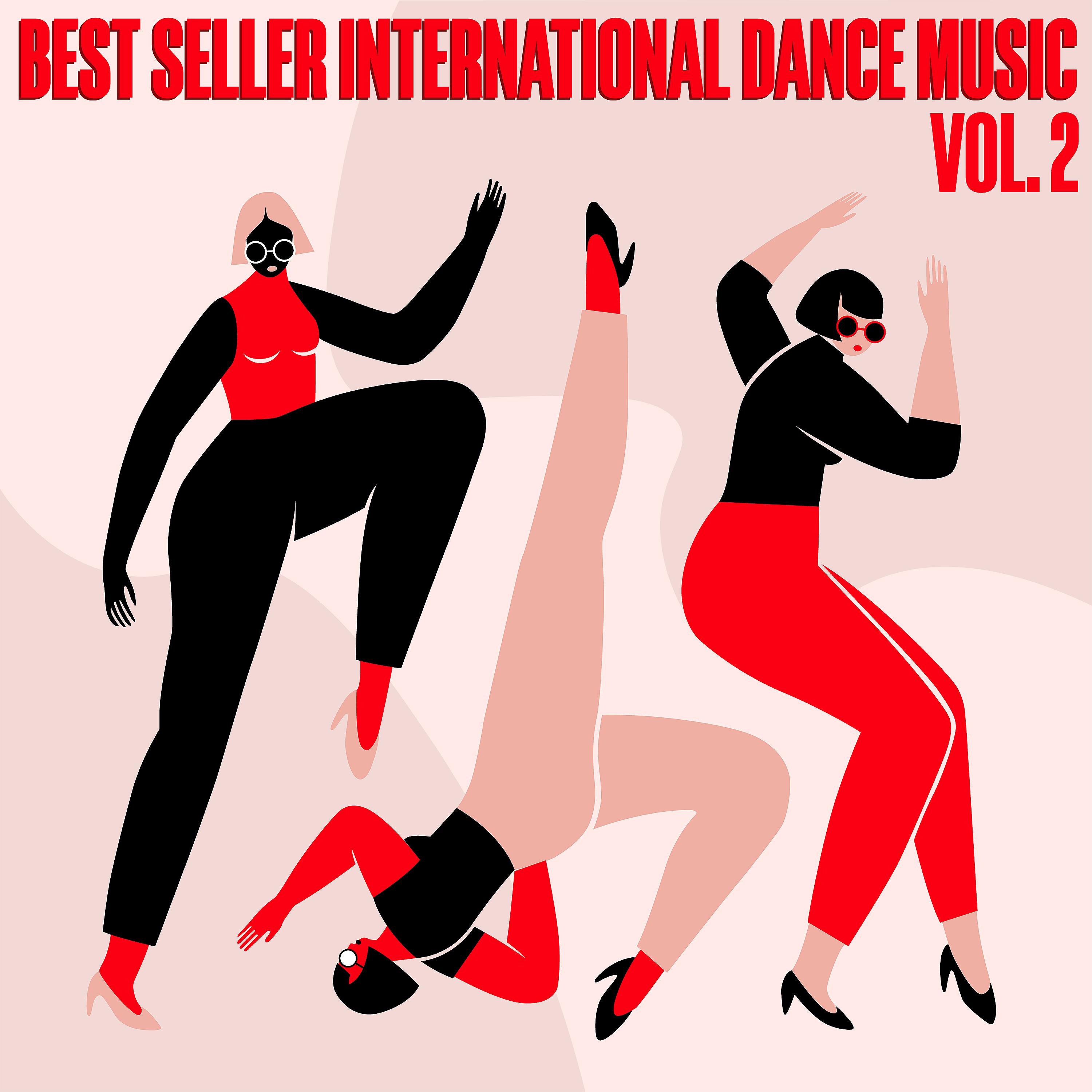 Постер альбома BEST SELLER INTERNATIONAL DANCE MUSIC, Vol. 2