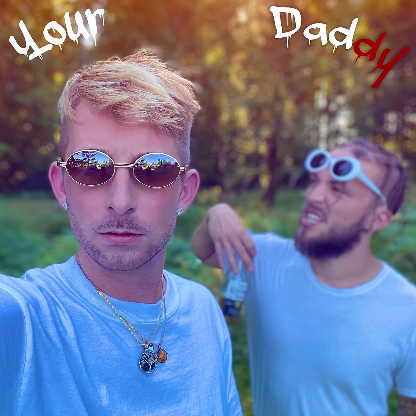 Постер альбома Your Daddy