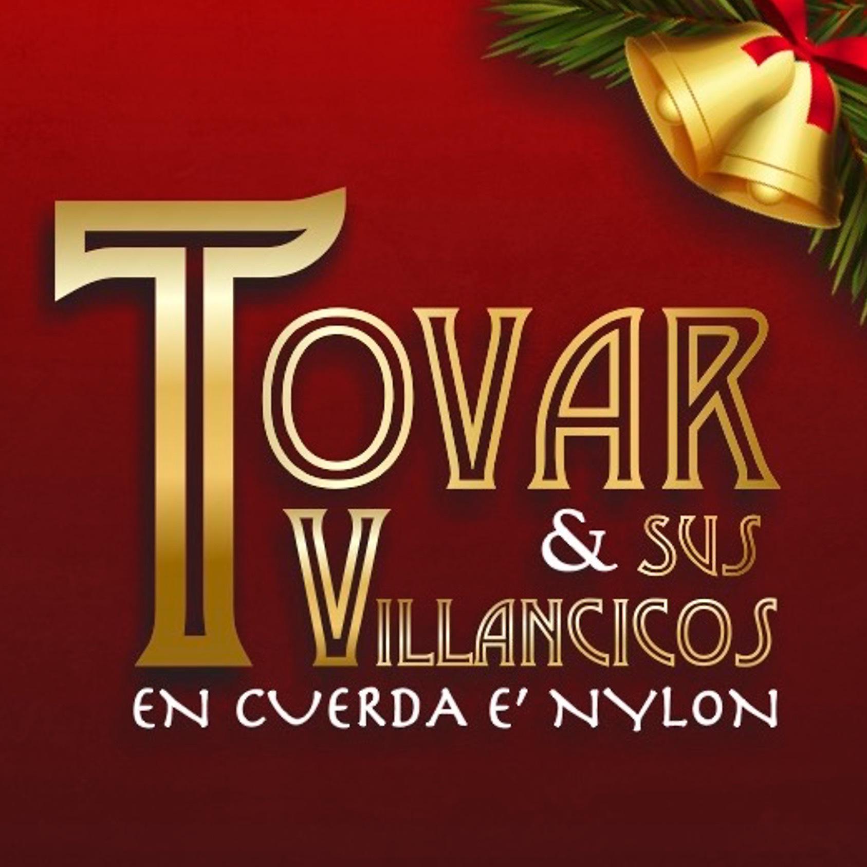 Постер альбома TOVAR Y SUS VILLANCICOS EN CUERDA E NYLON