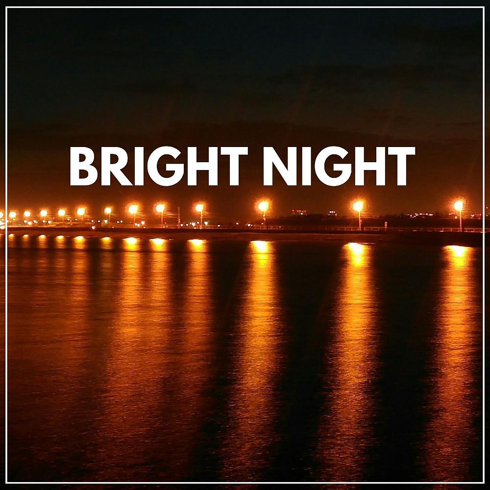 Постер альбома Bright Night
