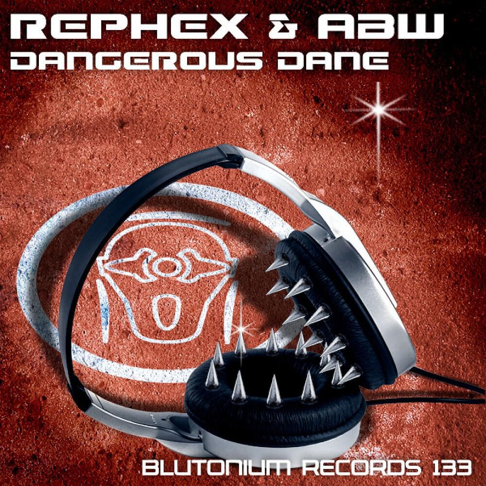 Rephex & ABW - Dangerous Danes (Rephex Remix)