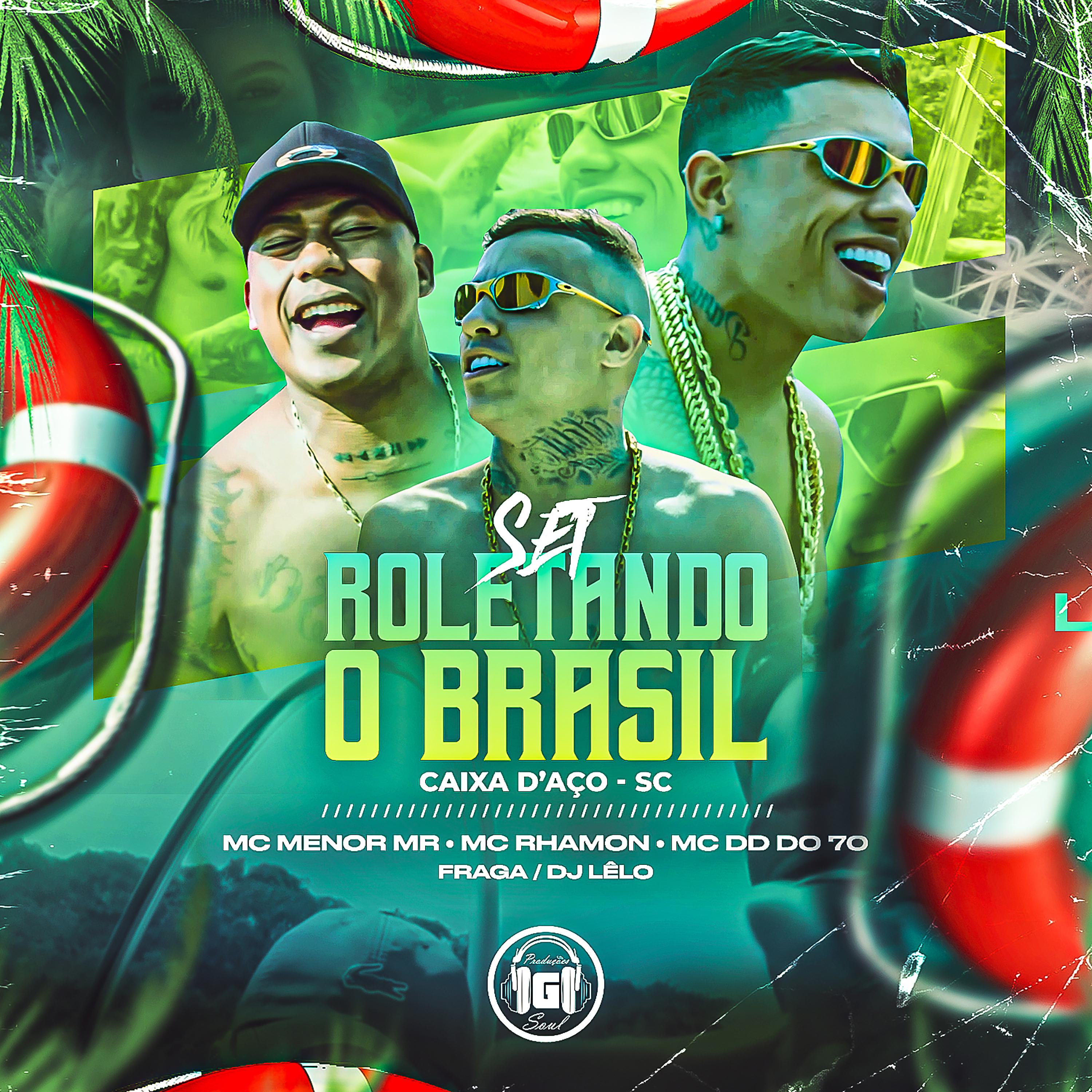 Постер альбома Set Roletando o Brasil - Caixa D'aço - Sc