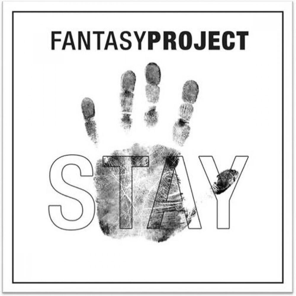 FANTASY PROJECT - Stay (Pizzy vs. Craze Radio Edit)