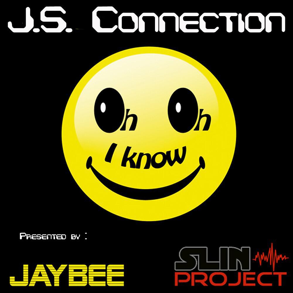 Jaybee & Slin Project pres. J.S. Connection - I Know (Shirshnev, Alex Menco, Houseboy Remix)