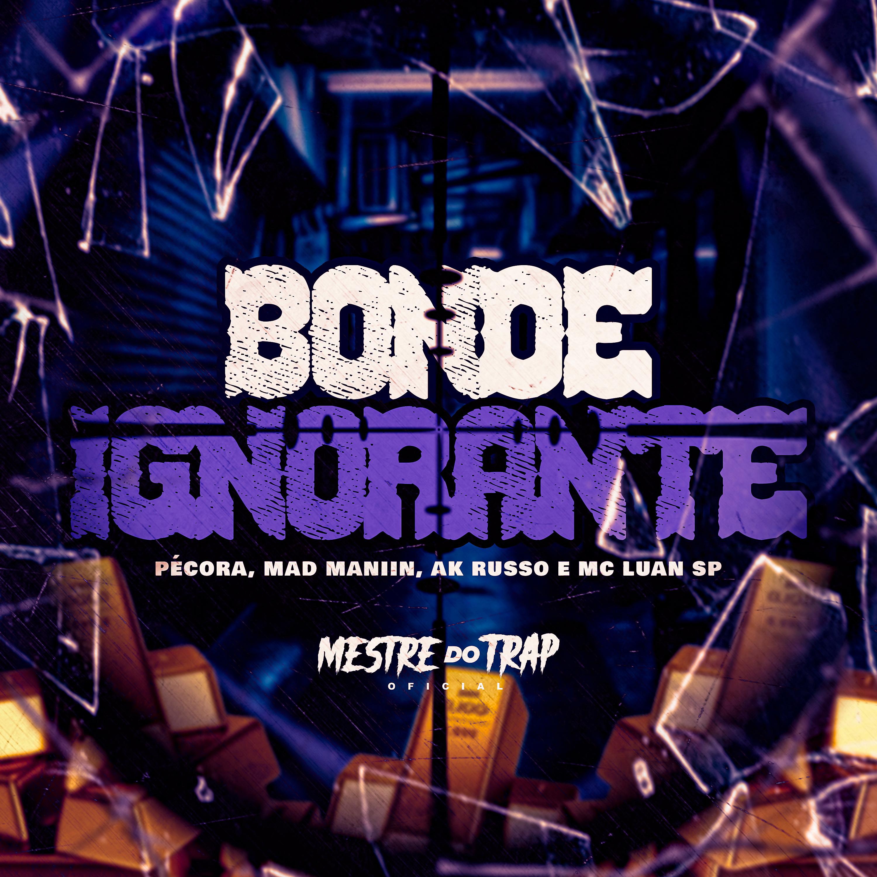 Постер альбома Bonde Ignorante