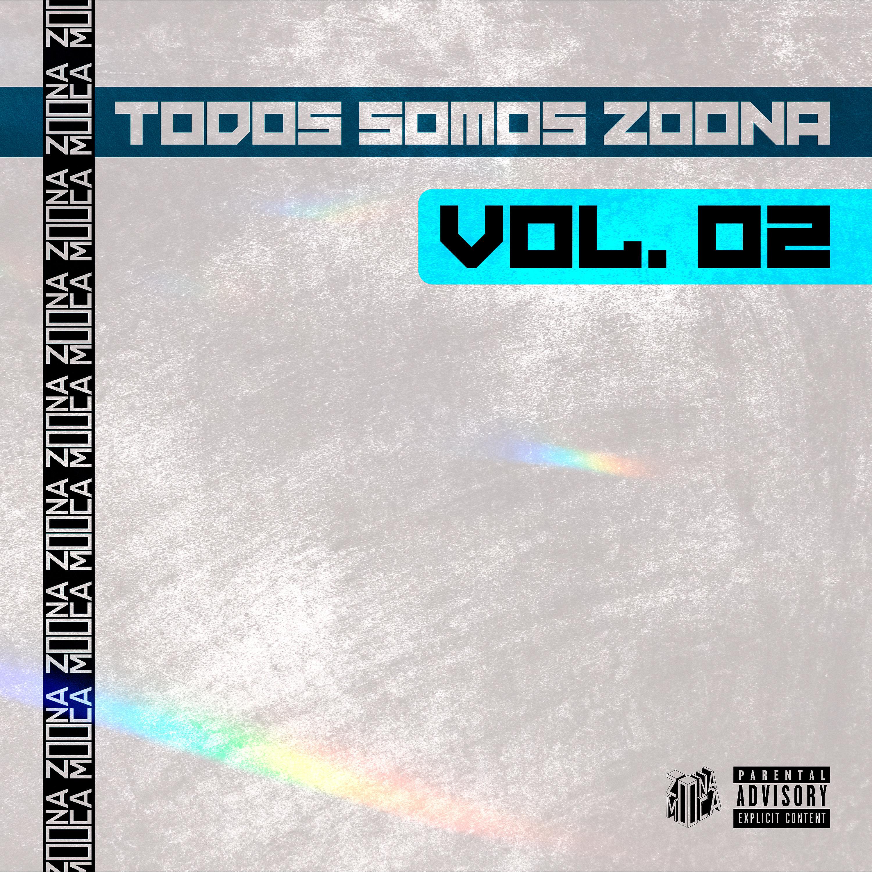 Постер альбома Todos Somos Zoona, Vol. 2