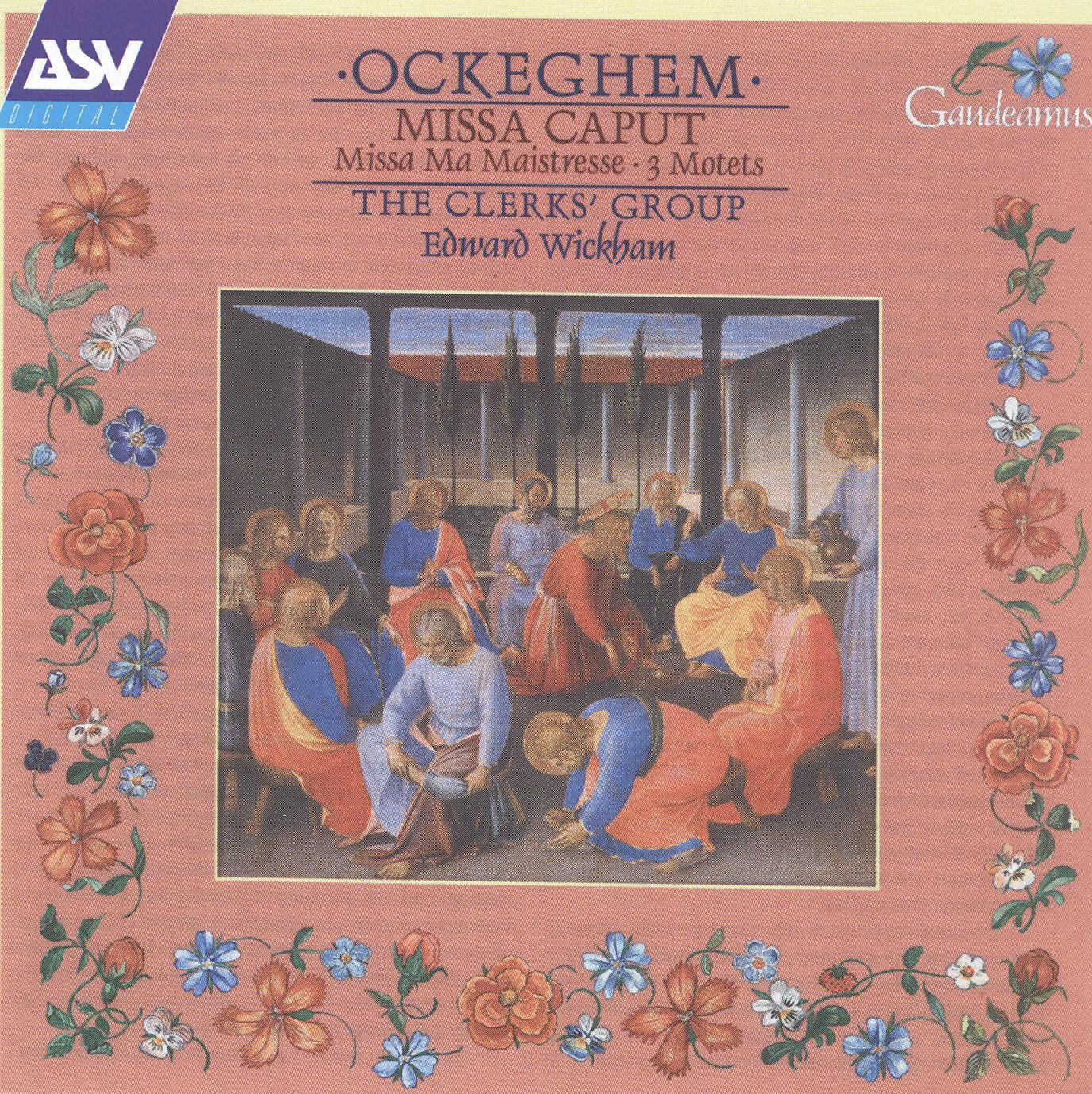 The Clerks' Group - Ockeghem: Missa Caput - Agnus Dei