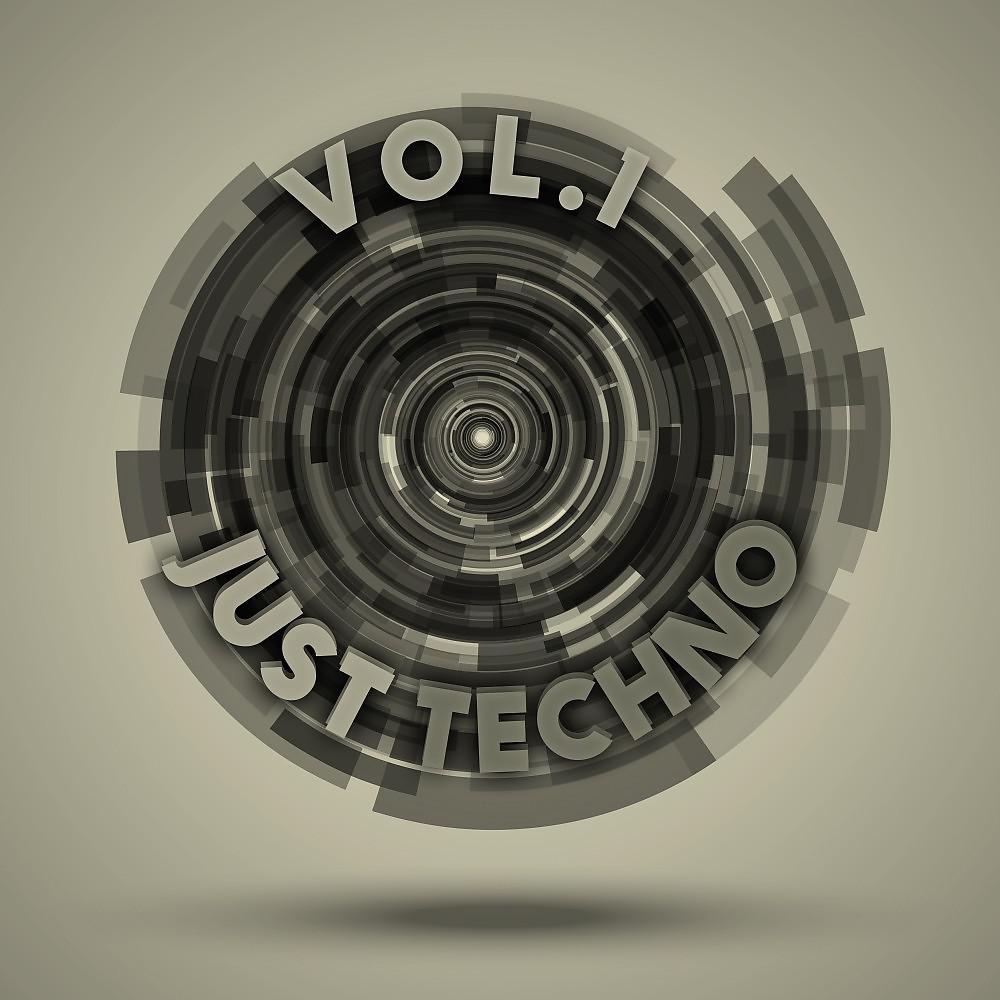 Постер альбома Just Techno, Vol. 1