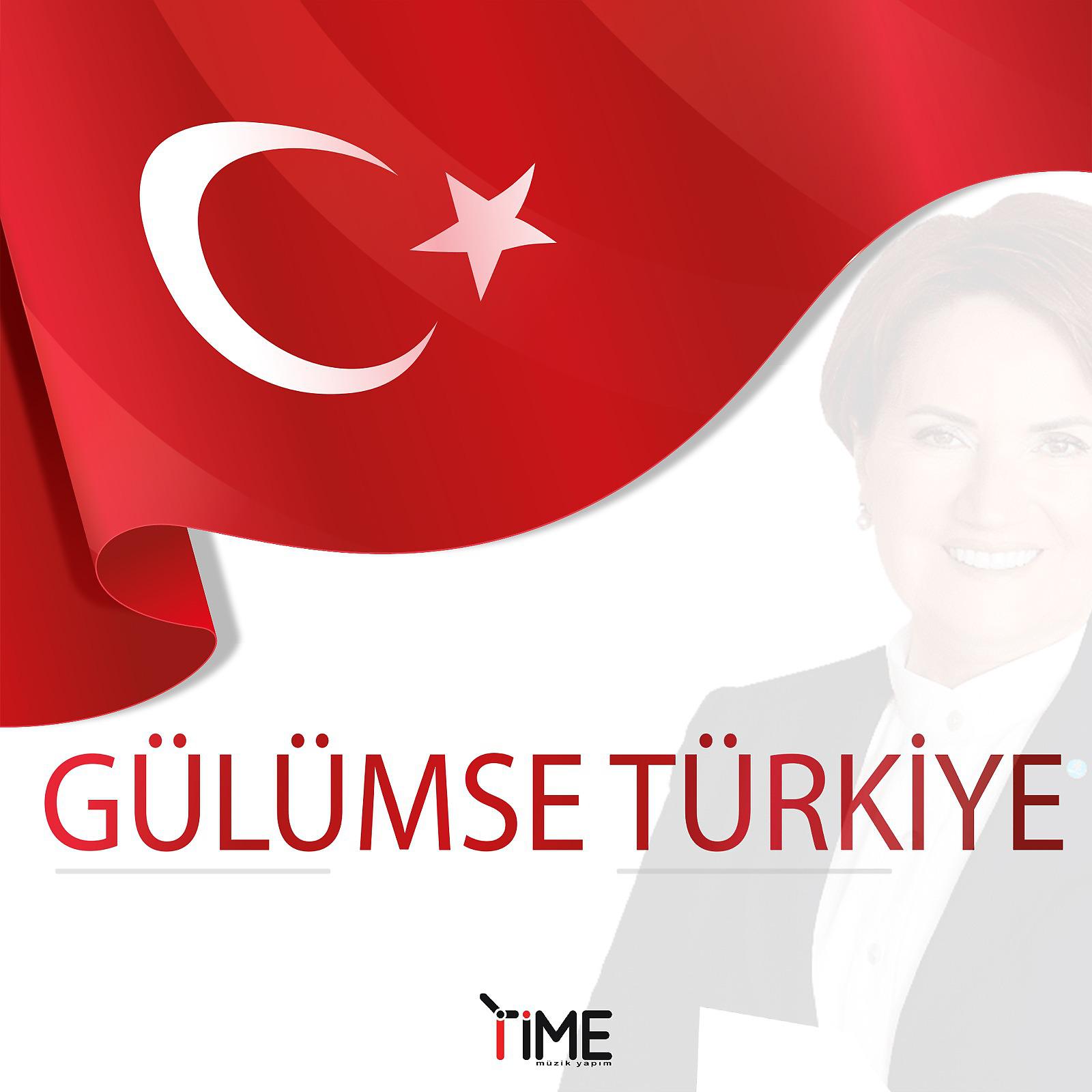 Постер альбома Meral Akşener Gülümse Türkiye