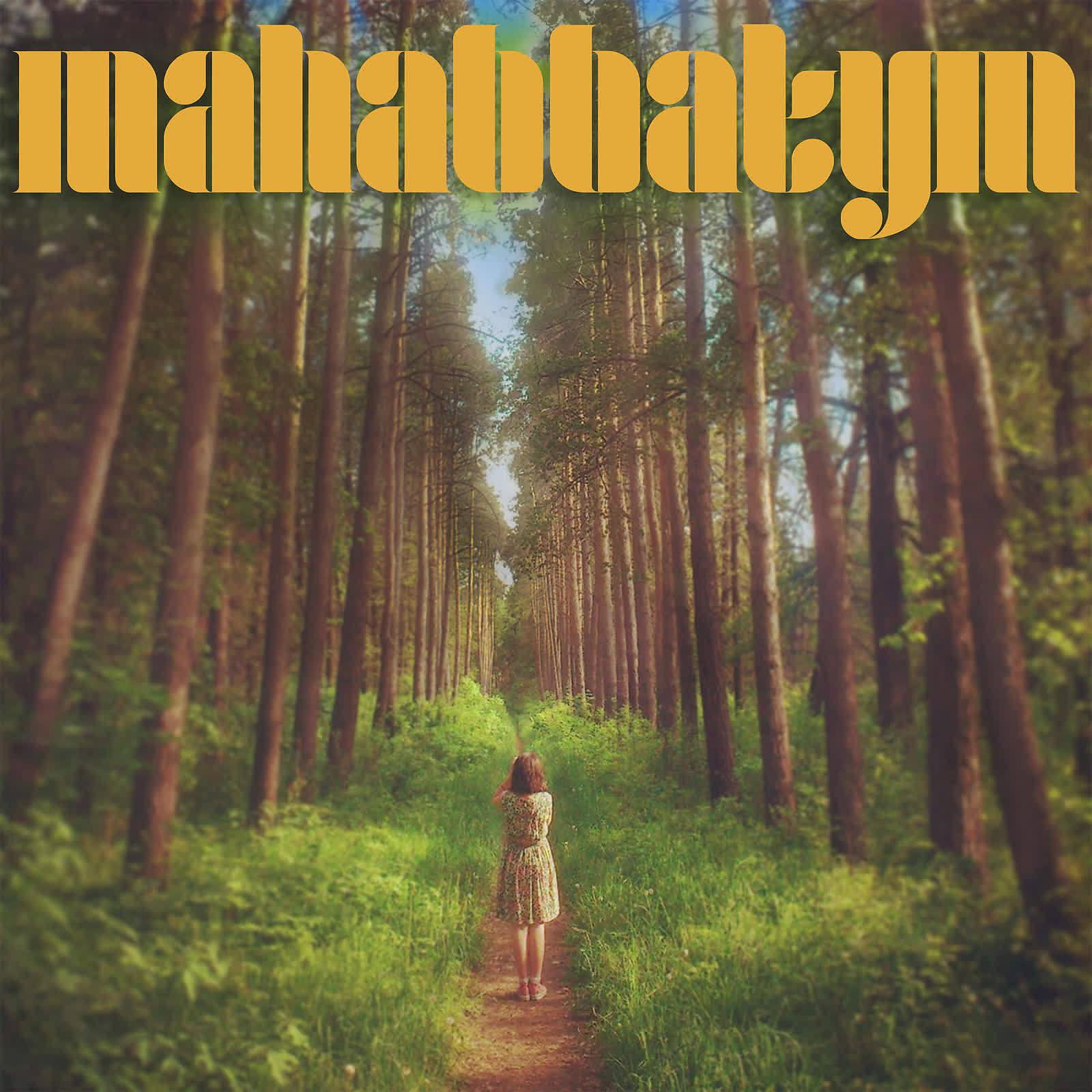Постер альбома Mahabbatym
