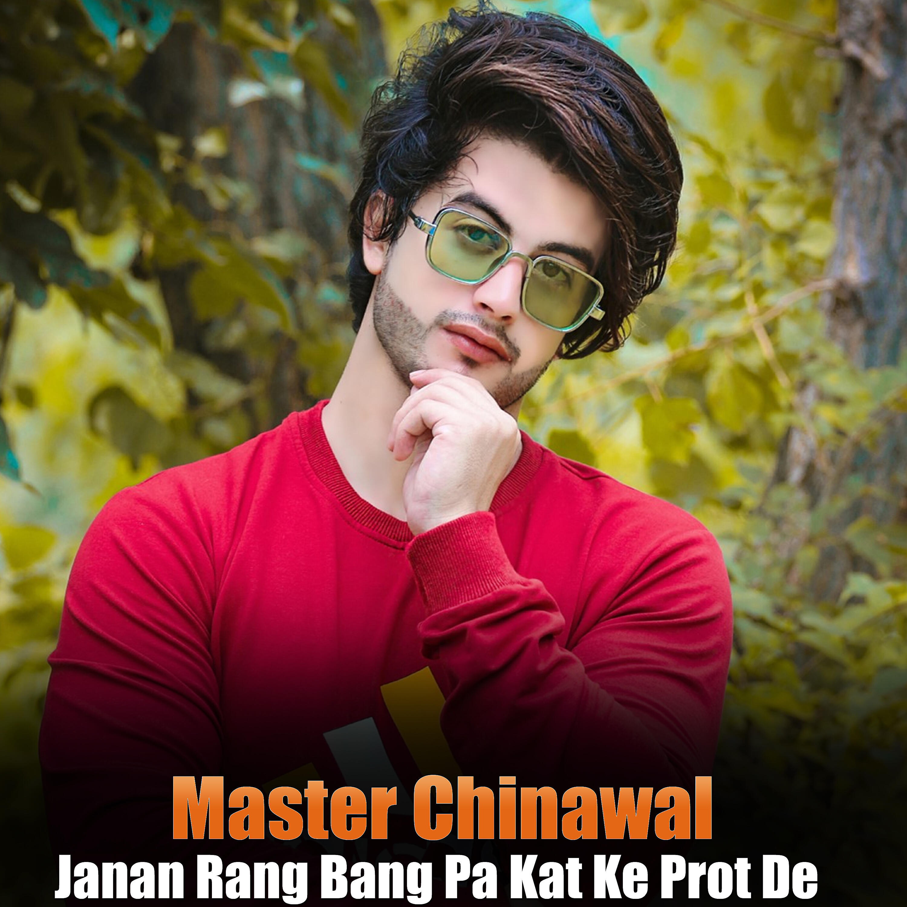 Master Chinawal - Janan Rang Bang Pa Kat Ke Prot De