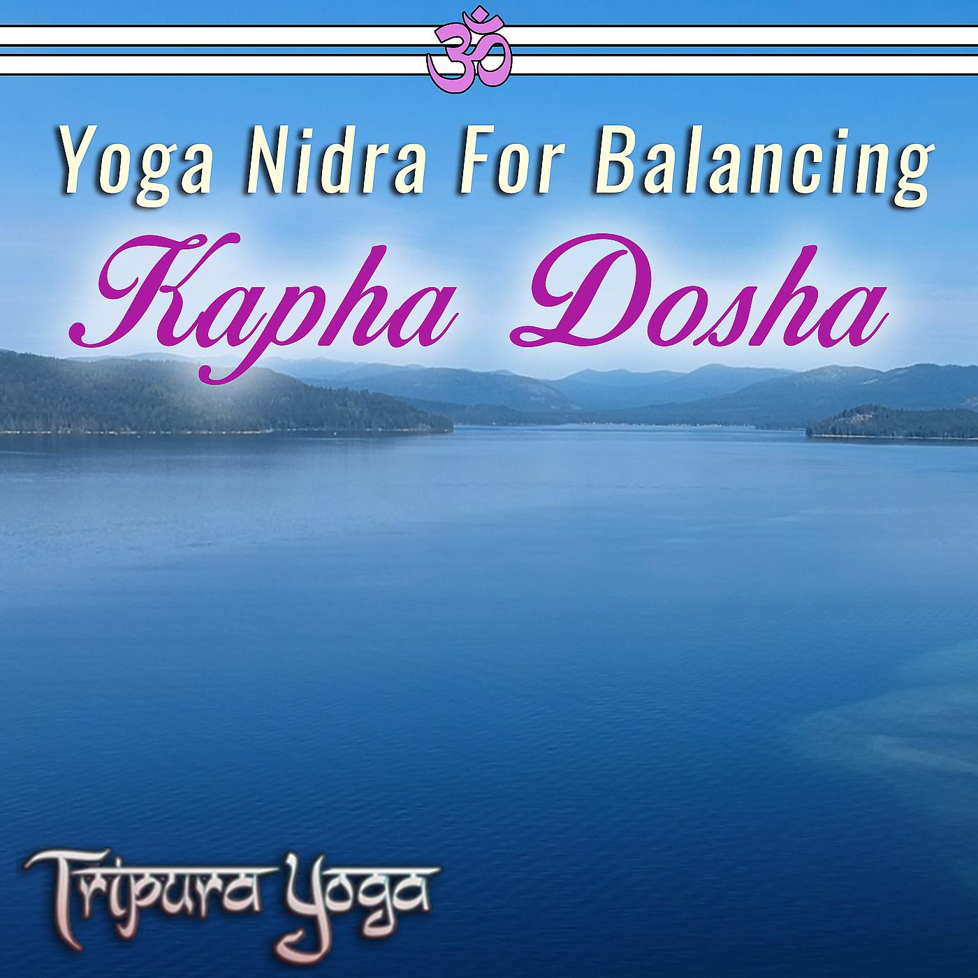 Постер альбома Yoga Nidra for Balancing Kapha Dosha