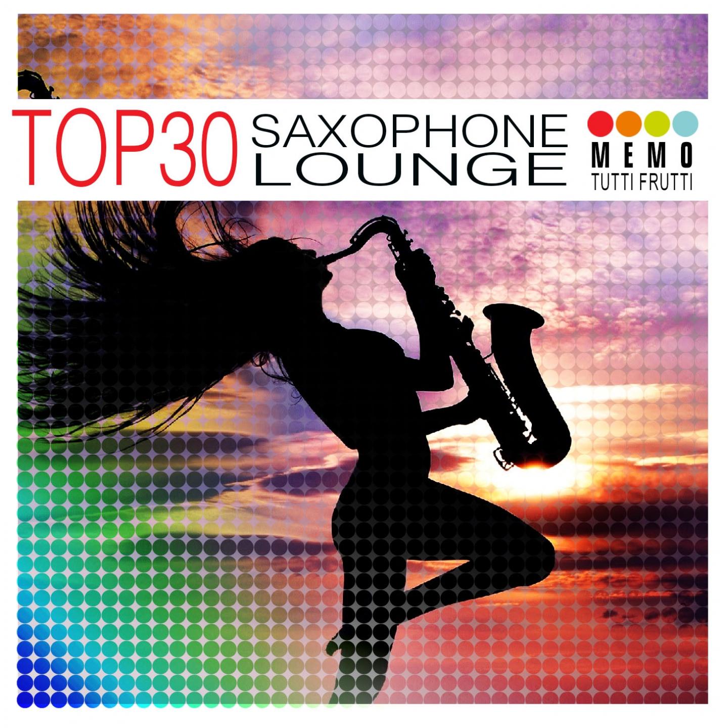 Постер альбома The Smooth Ballroom Band: Top 30 - Saxophone Lounge