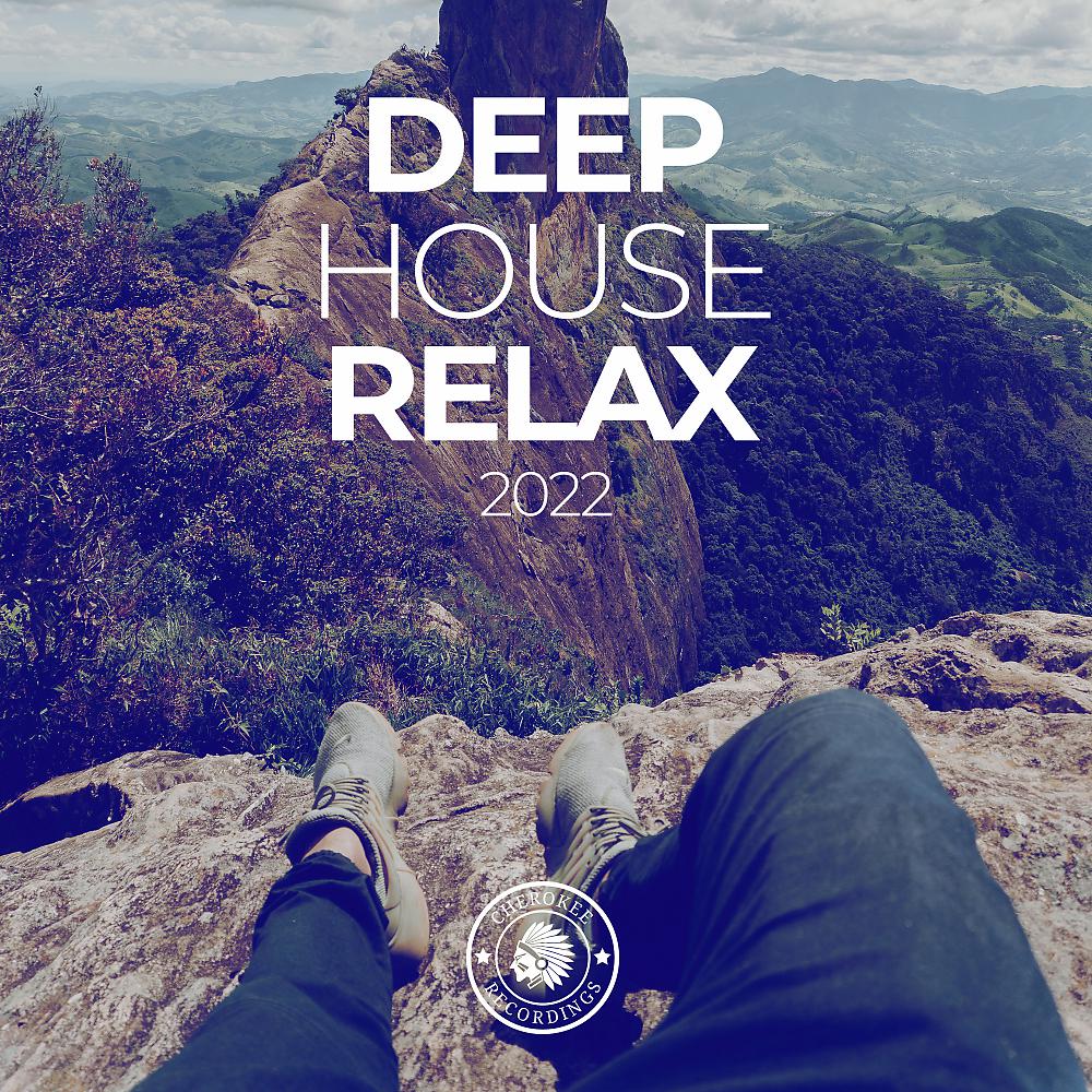 Постер альбома Deep House Relax 2022