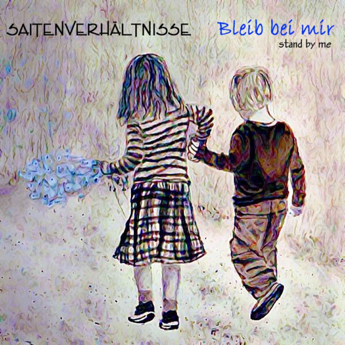 Saitenverhältnisse - Bleib bei mir - Duett Version (Stand by me)