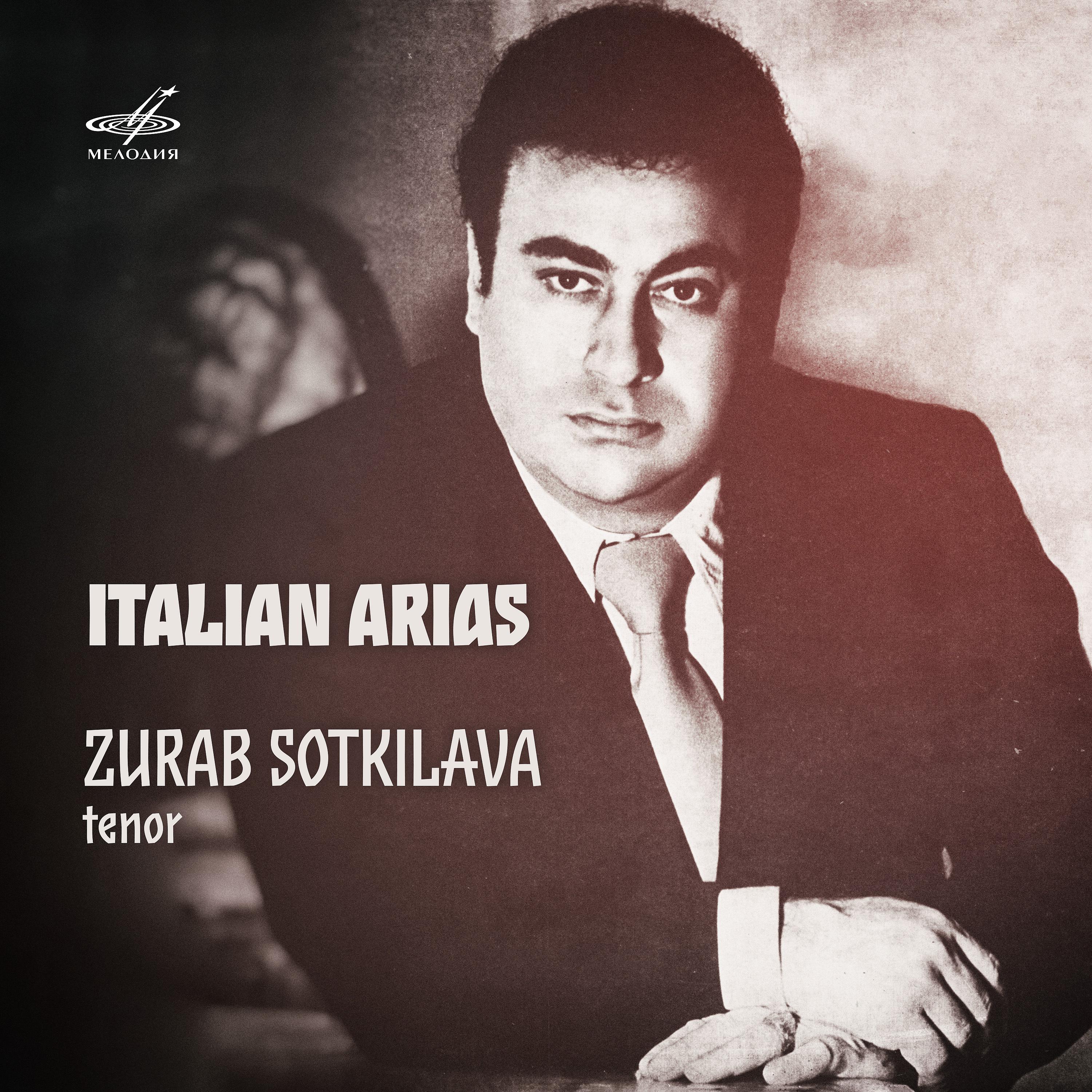 Постер альбома Зураб Соткилава: Итальянские арии