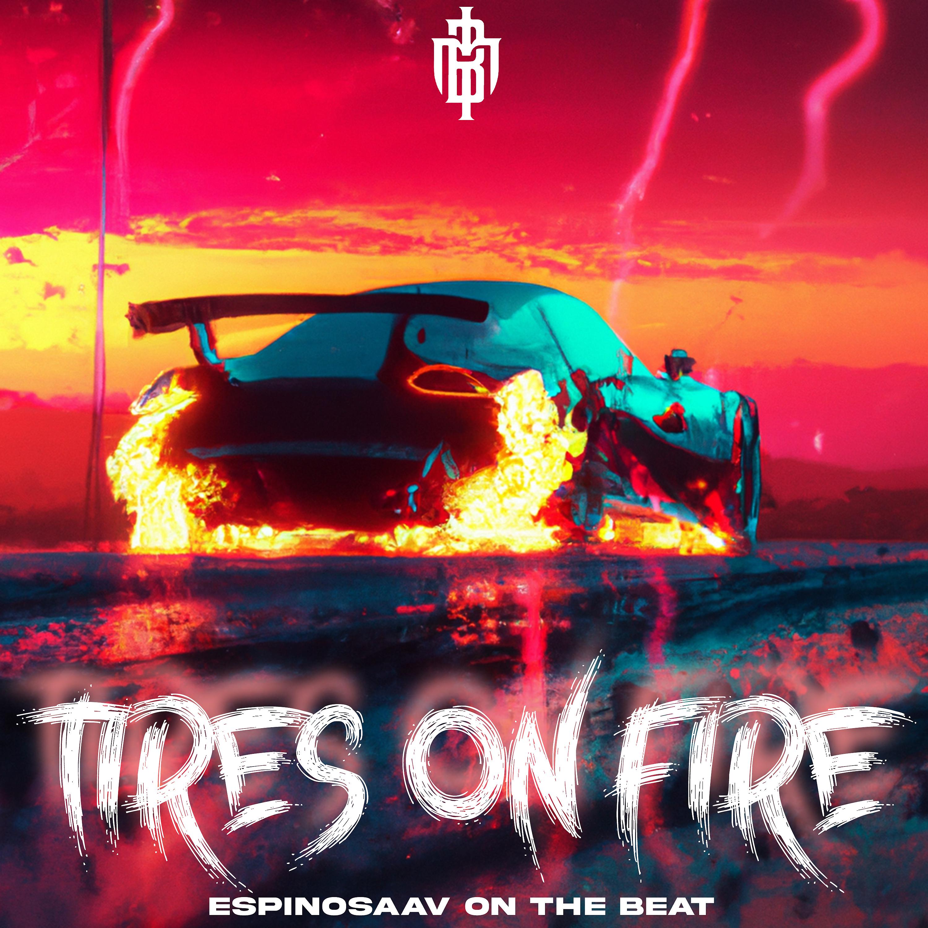 Постер альбома Tires on Fire