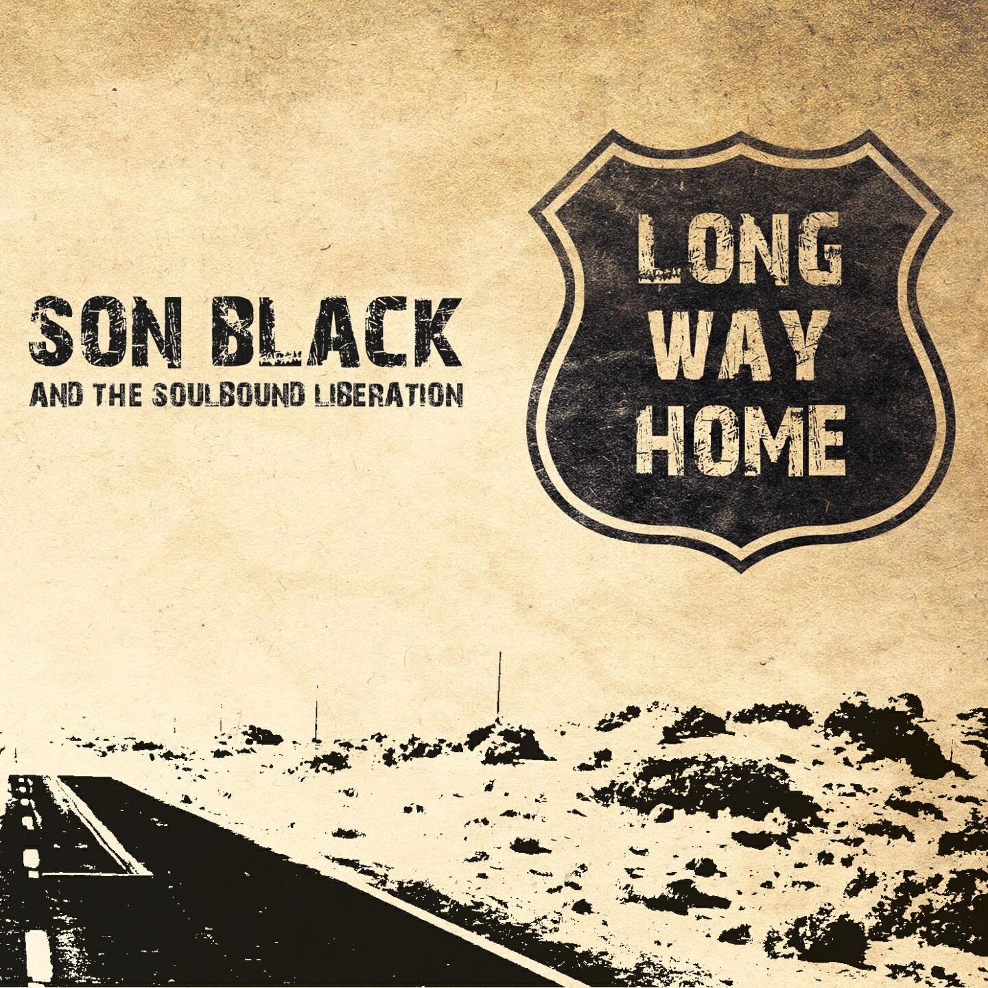 Son Black And The Soulbound Liberation - Driving All the Way