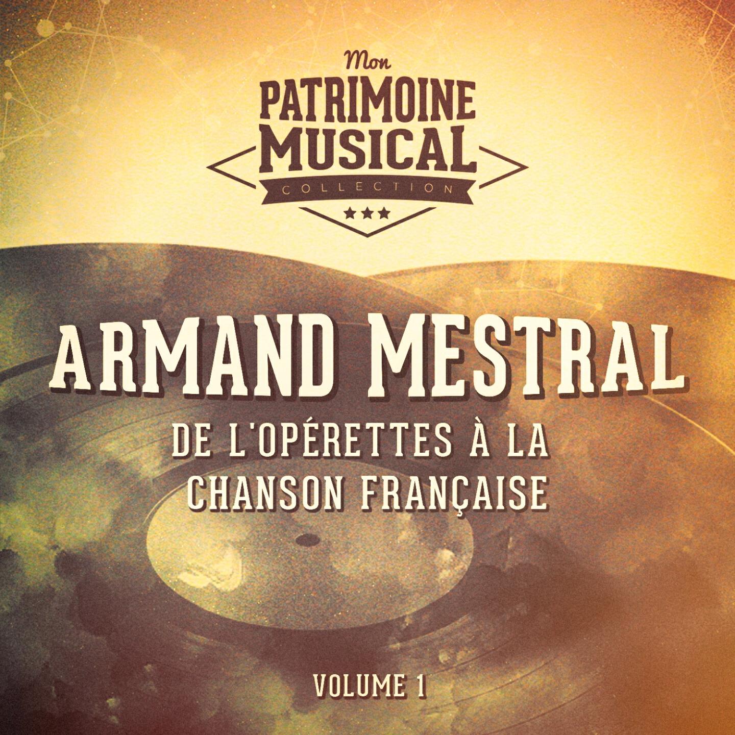 ARMAND MESTRAL - Le chant du départ