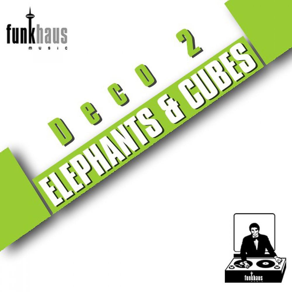 Постер альбома Elephants & Cubes