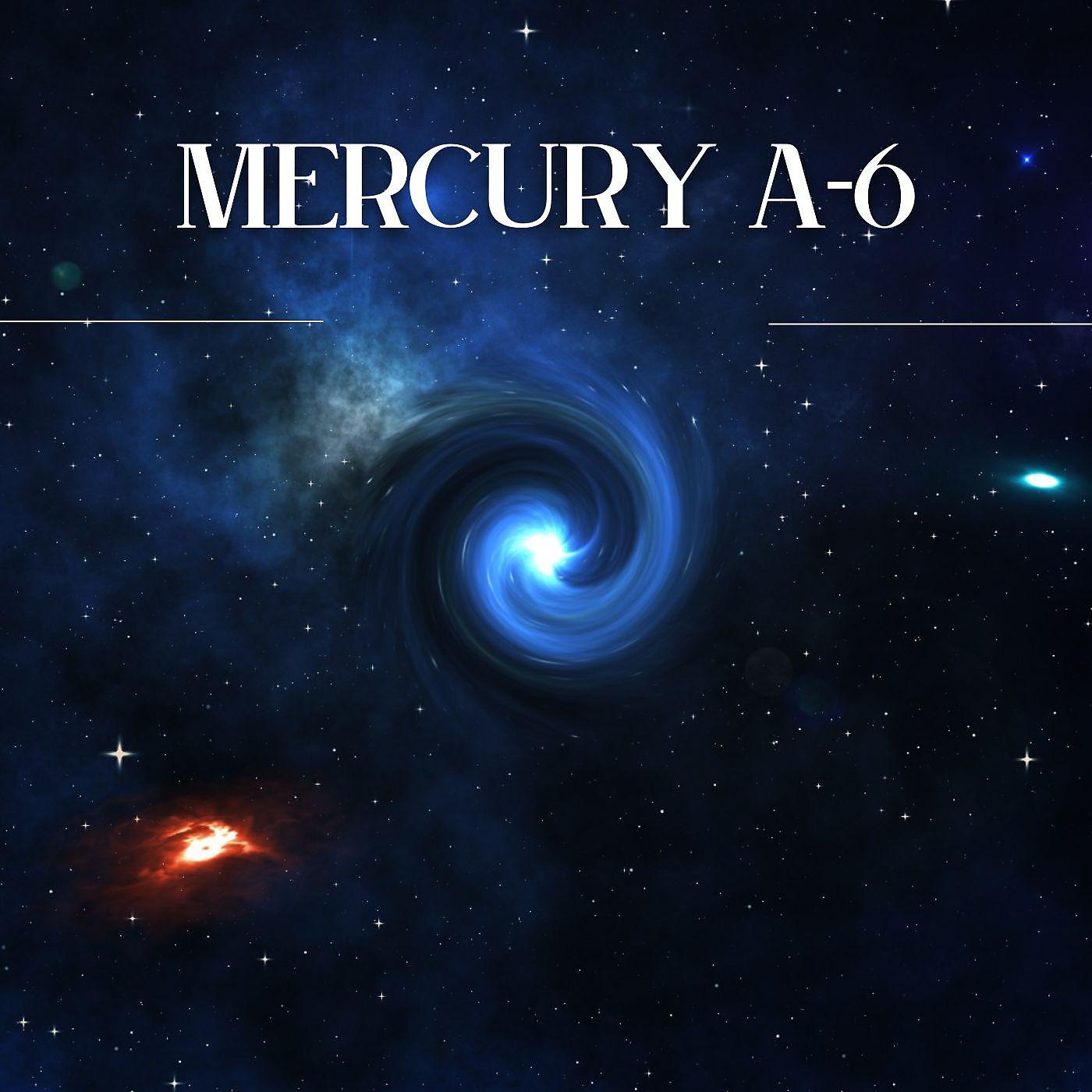 Постер альбома Mercury A-6