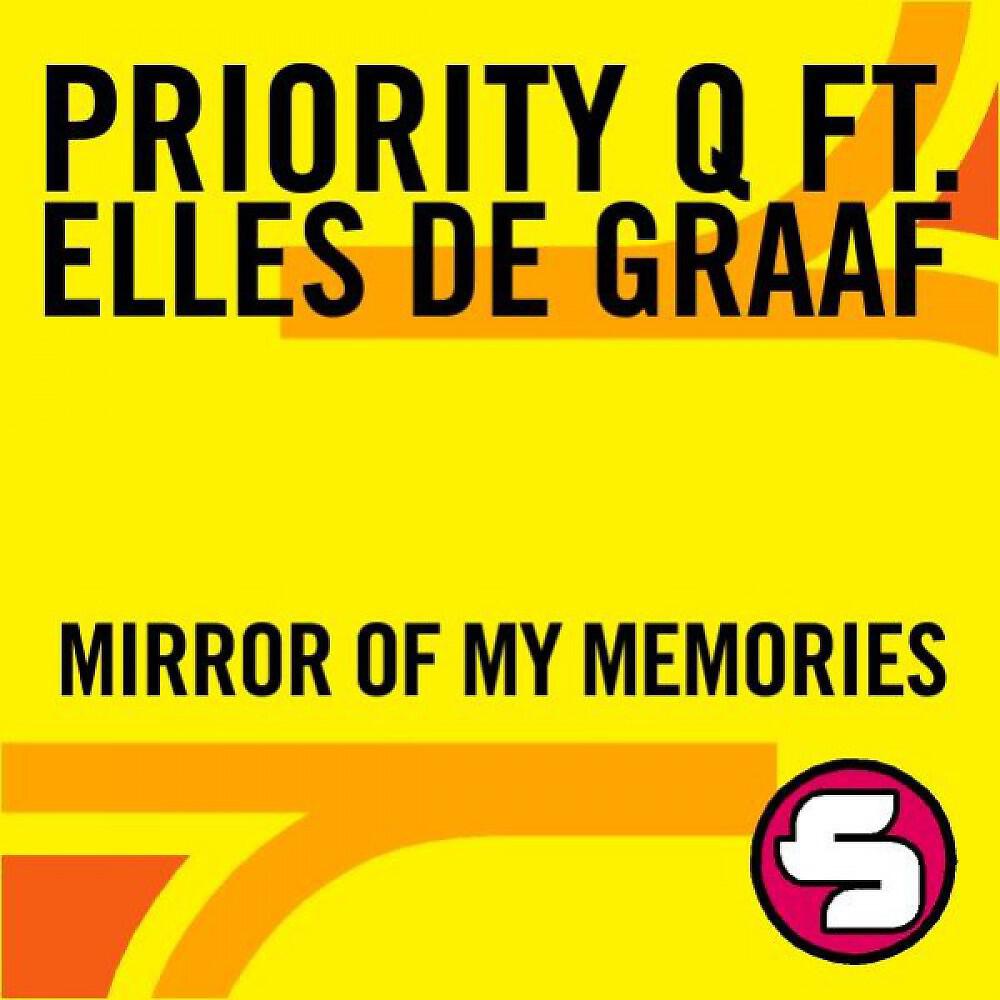 Priority Q - Mirror of my memory (Original)