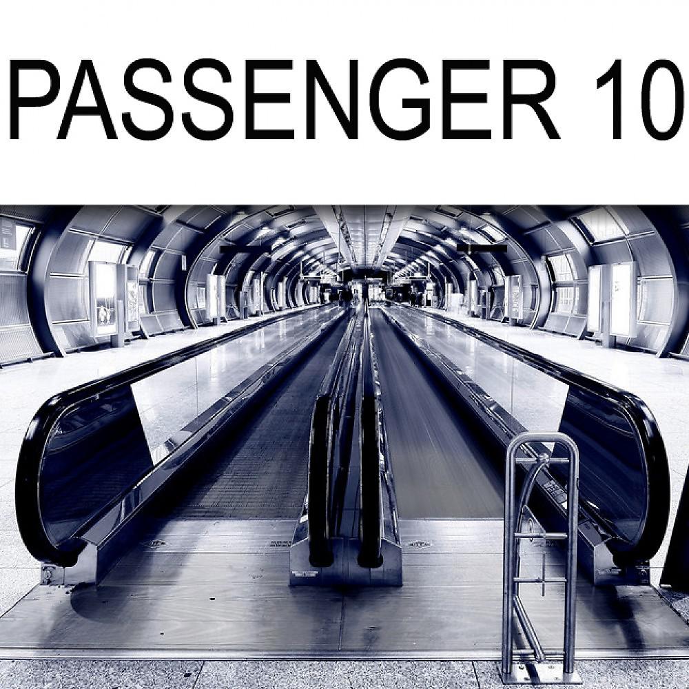 Постер альбома Passenger 10