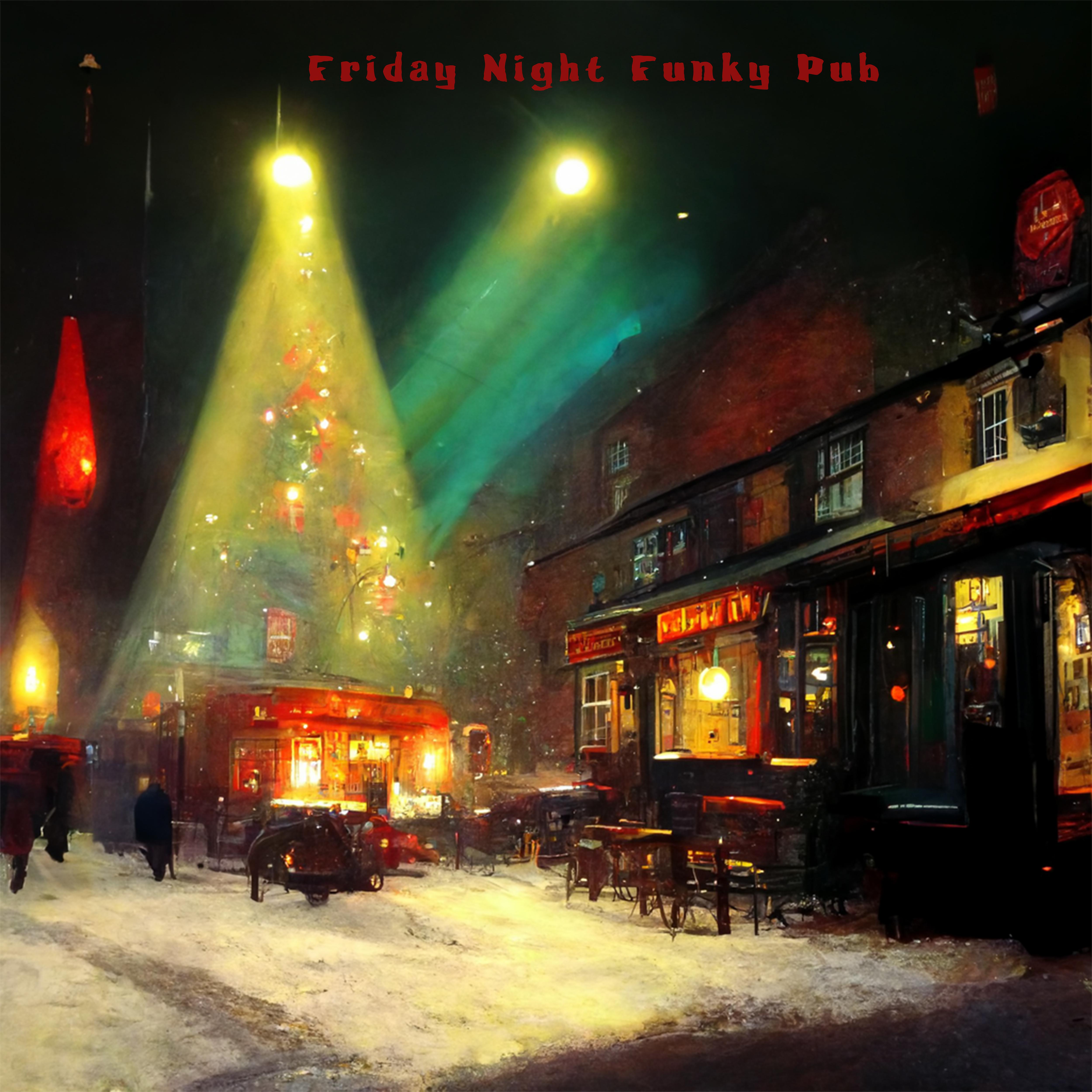 Постер альбома Friday Night Funky Pub