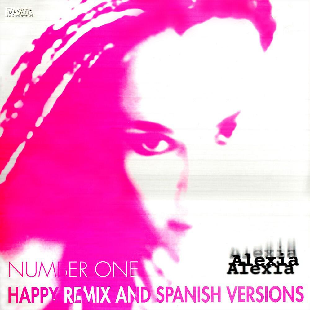 Alexia - Number One (Spanish Euro Mix)