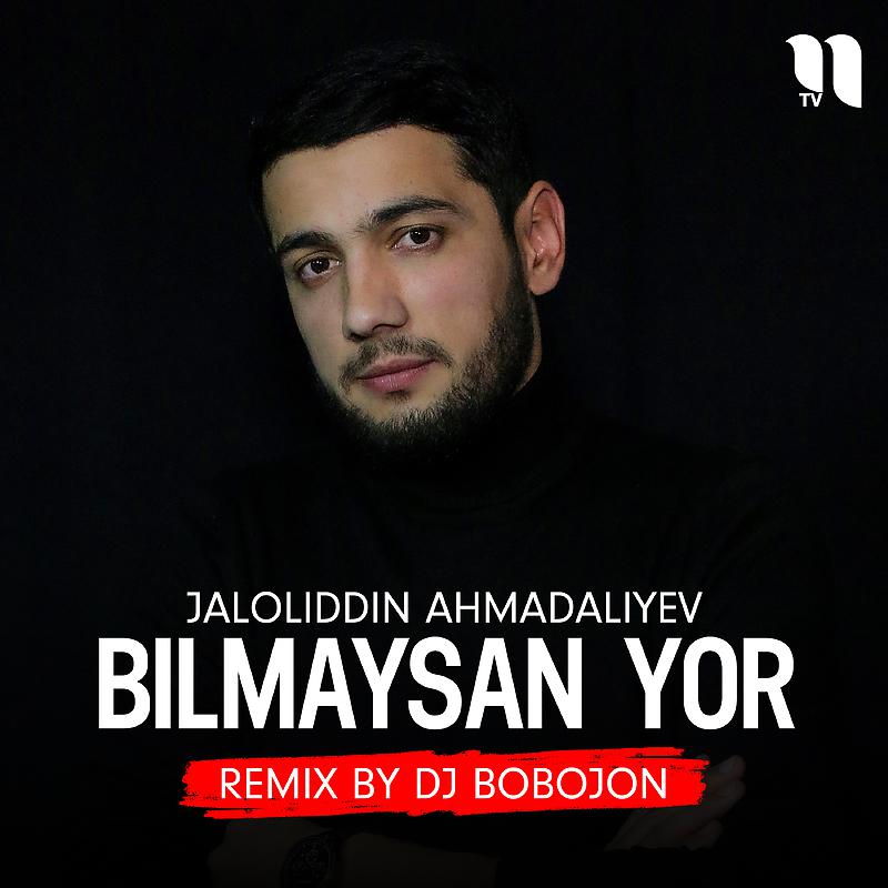 Постер альбома Bilmaysan yor (remix by Dj Bobojon)