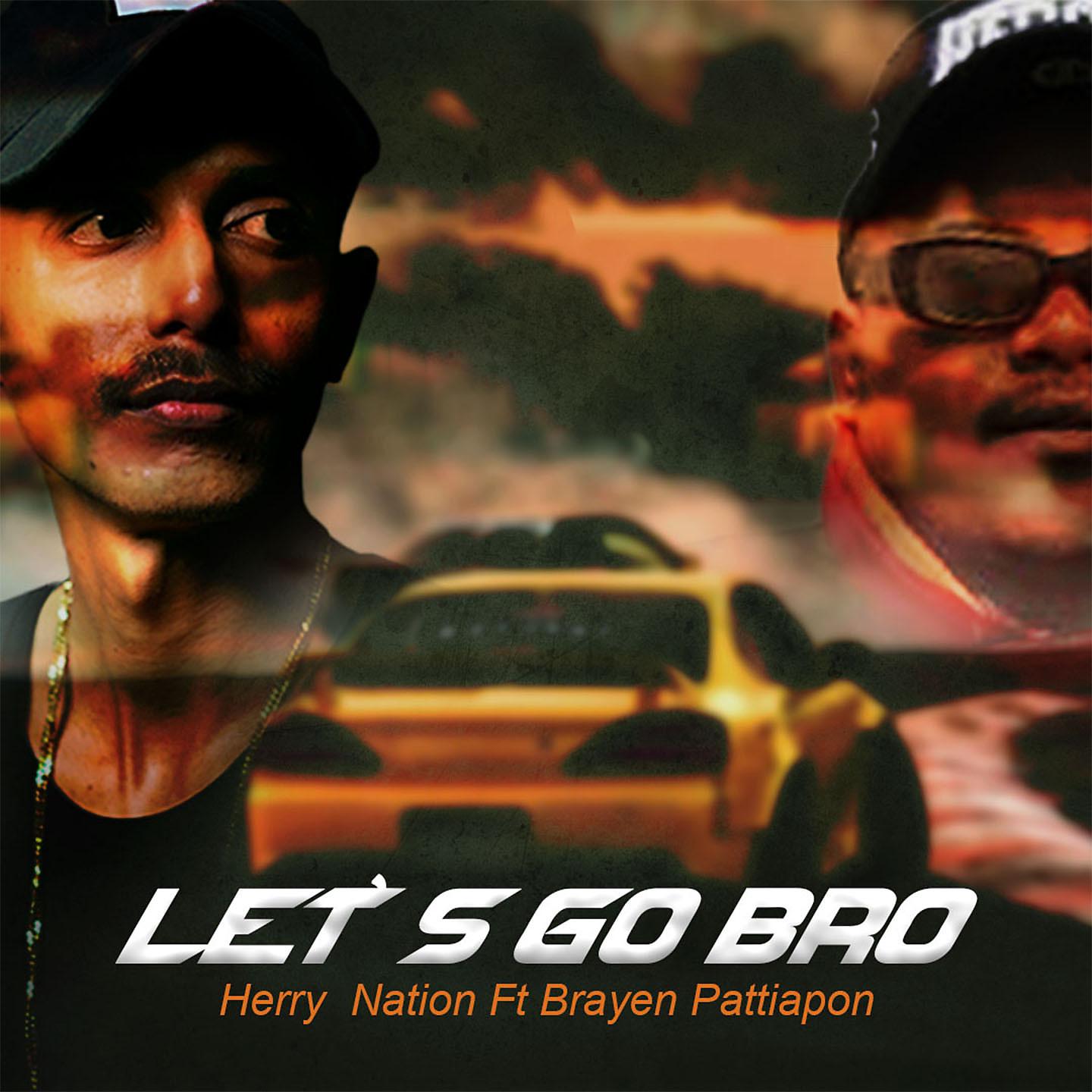 Постер альбома Let's Go Bro