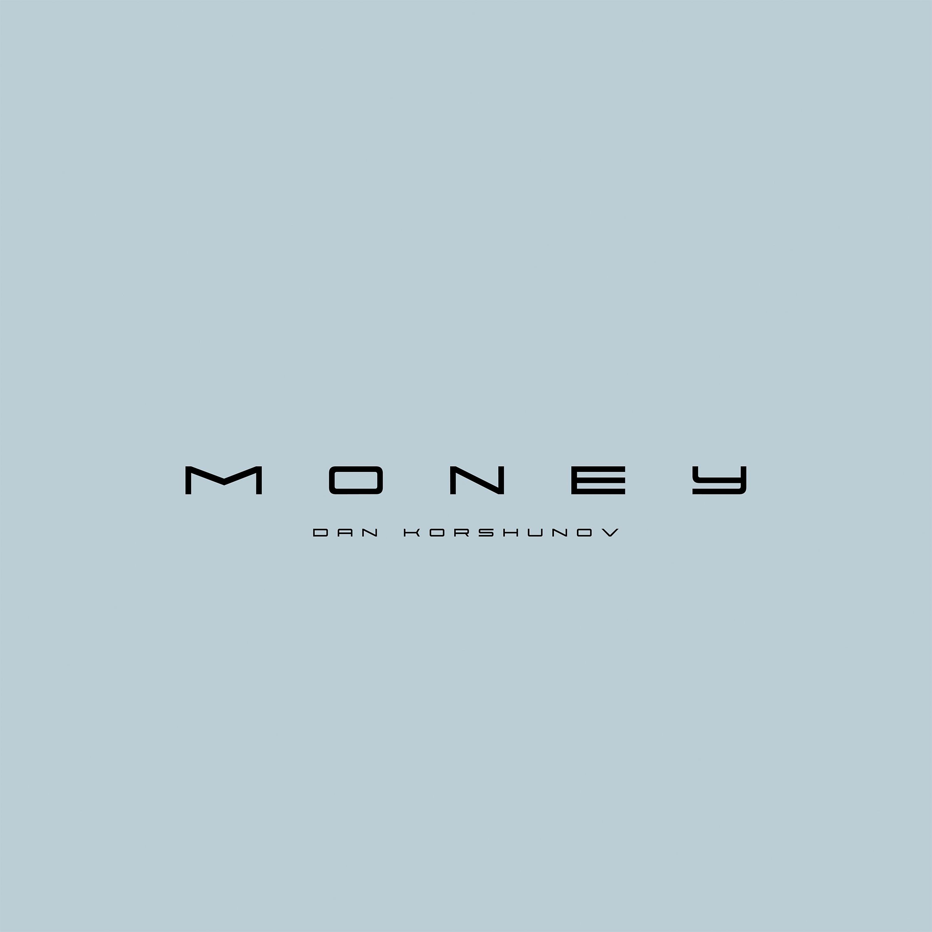 Dan Korshunov - Money