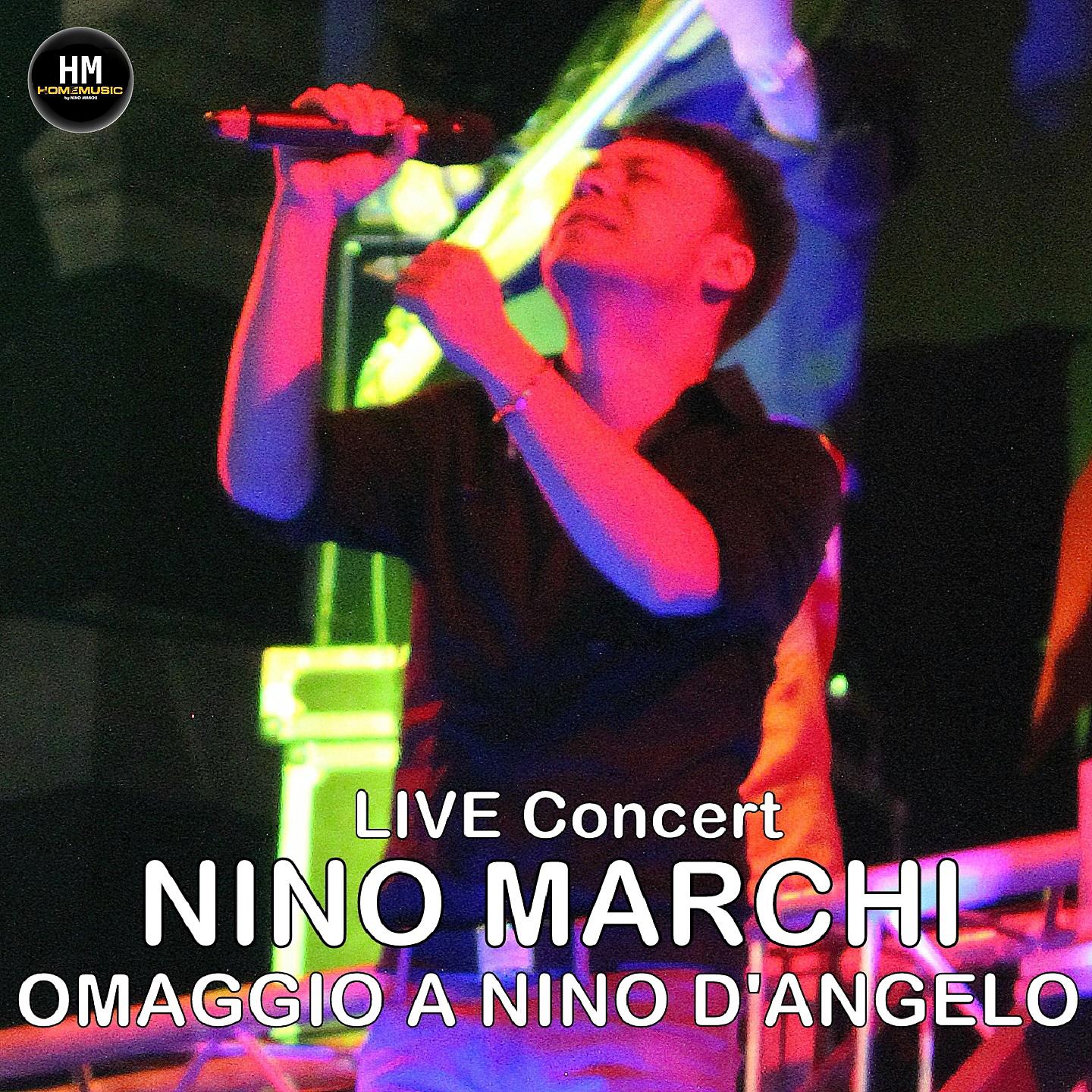 Постер альбома Nino marchi live concert