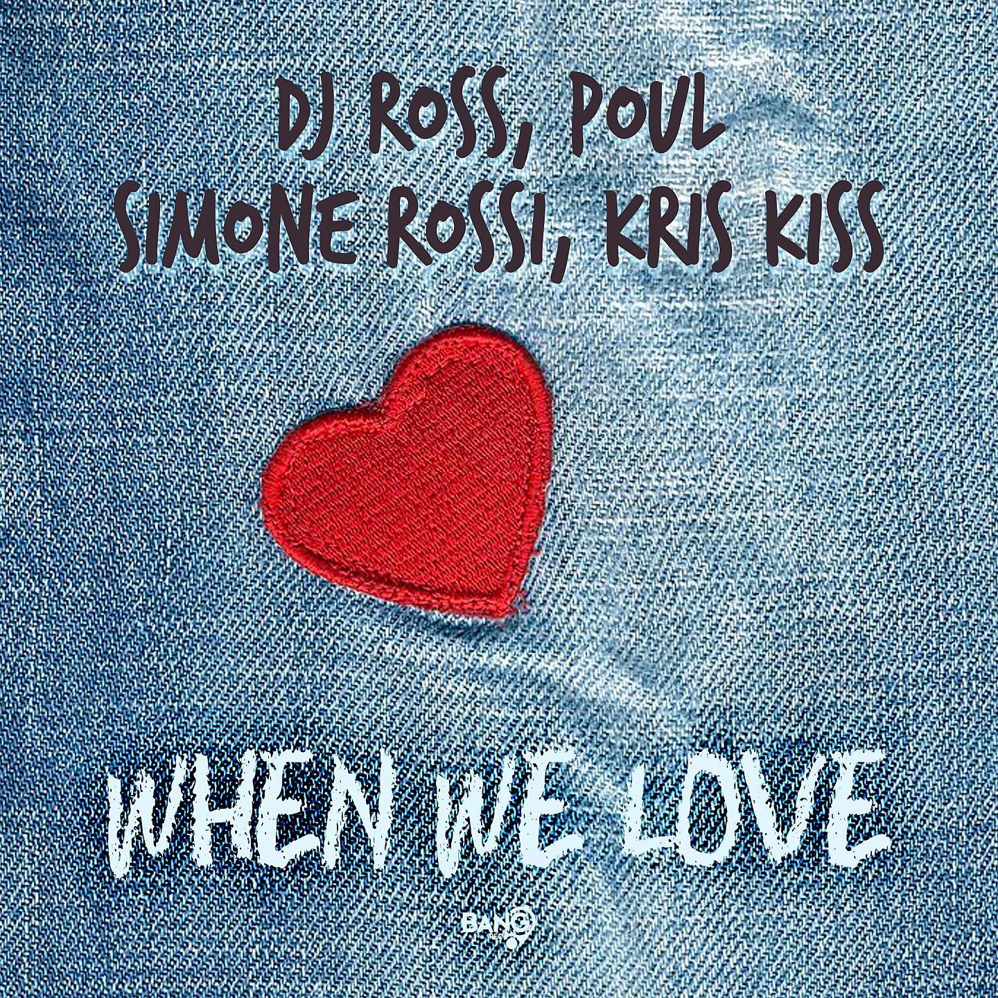 Постер альбома When We Love