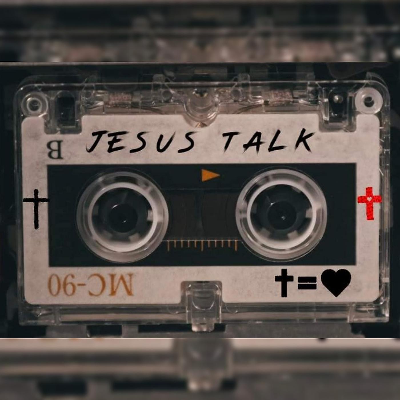 Постер альбома Jesus Talk