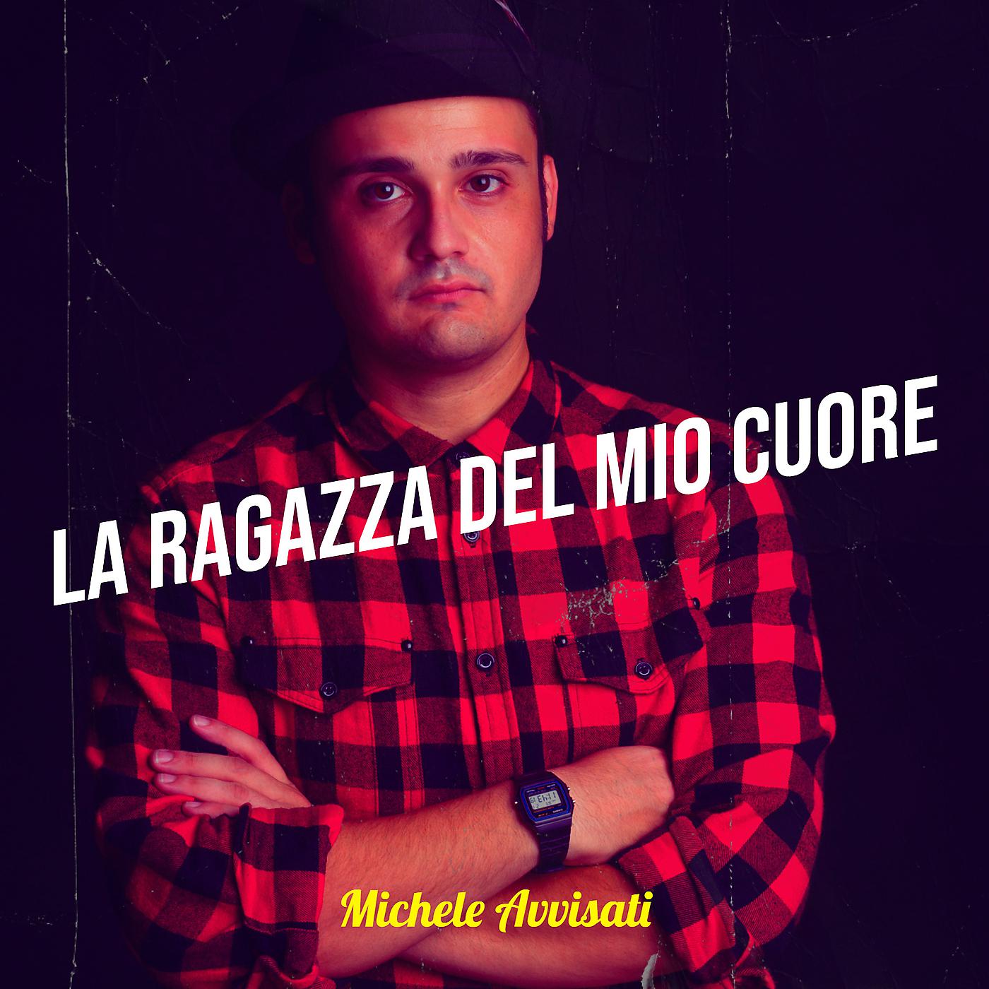 Постер альбома La Ragazza Del Mio Cuore