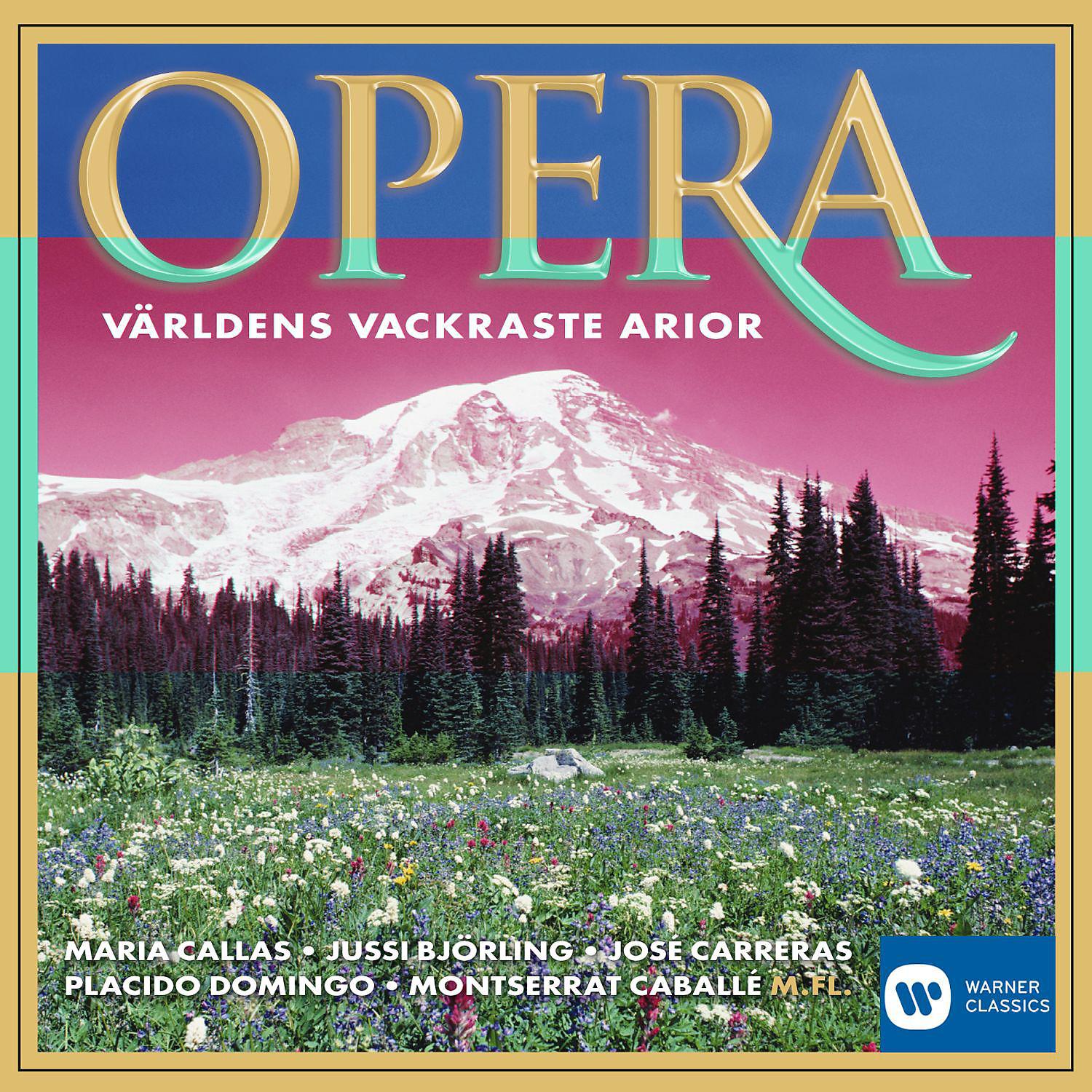 Постер альбома Opera - Världens vackraste arior / The Most Beautiful Arias in the World