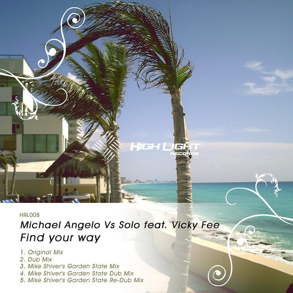 Michael Angelo - Find Your Way (Mike Shiver's Garden State Mix)