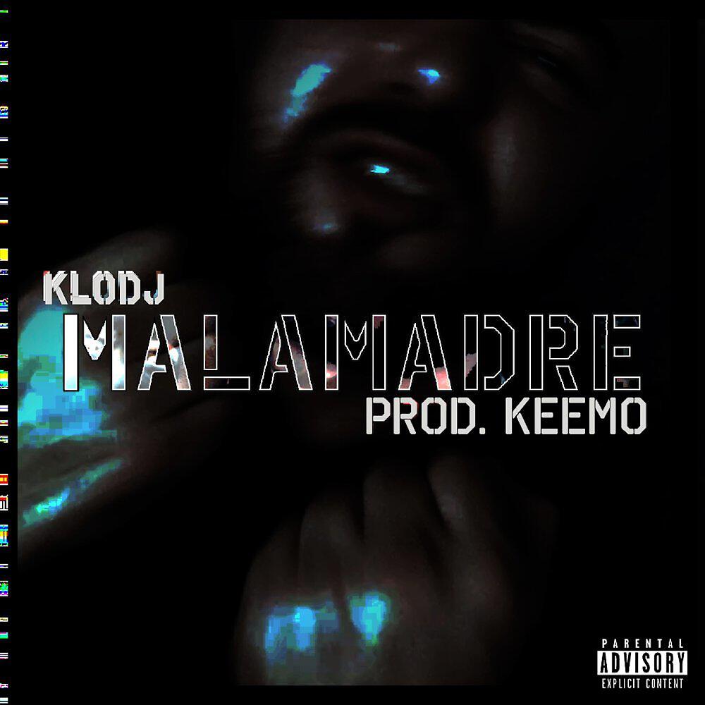 Klodj - Malamadre (Prod. Keemo)