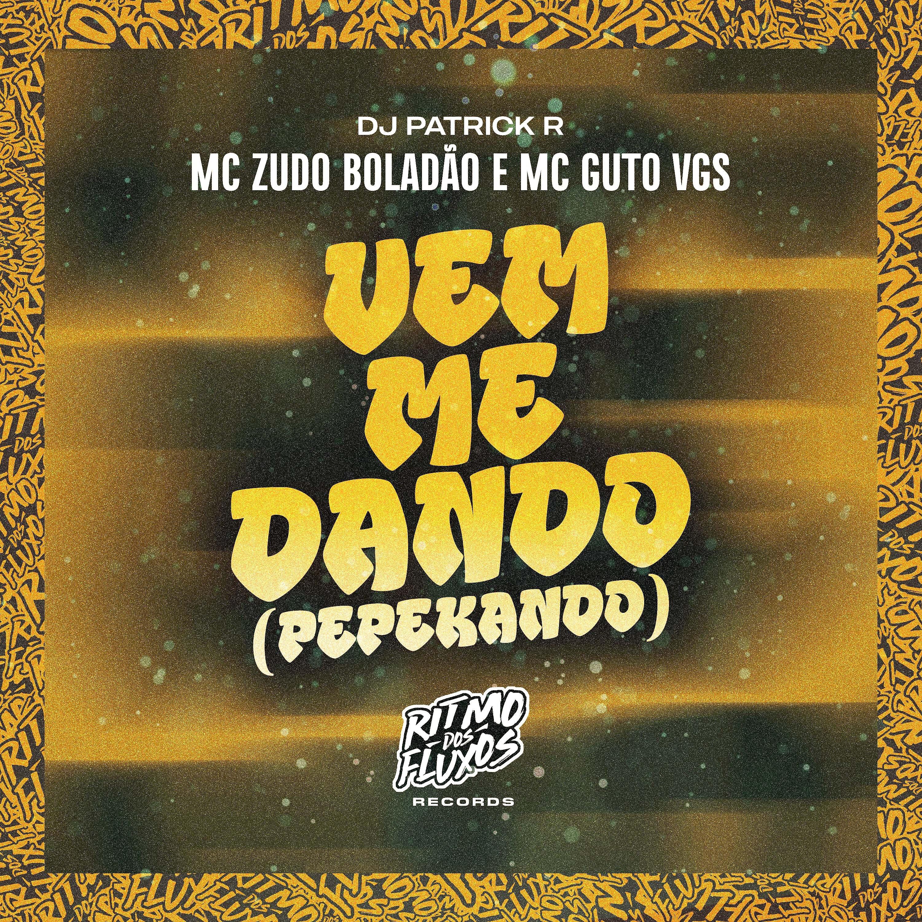 Постер альбома Vem Me Dando (Pepekando)