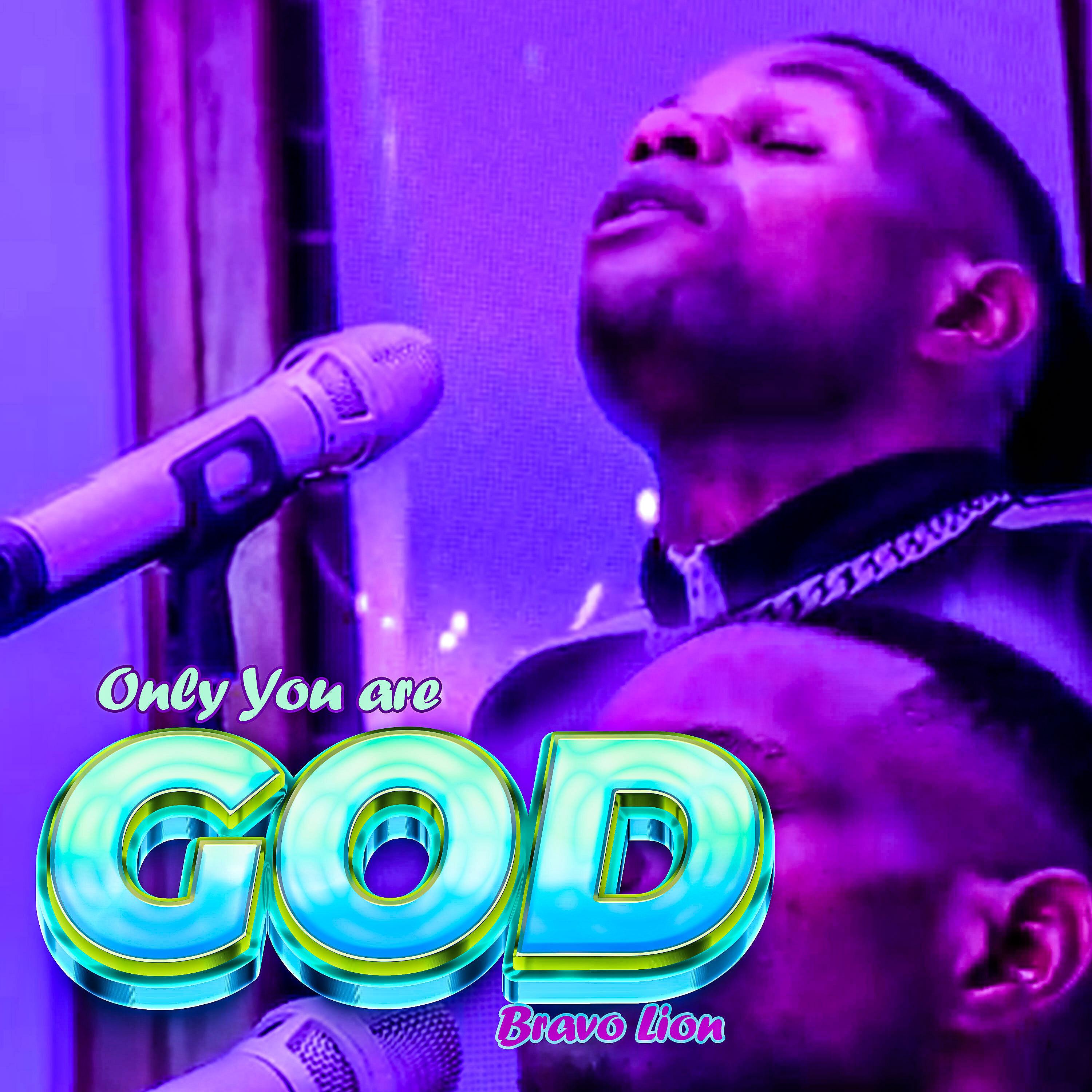 Постер альбома Only You Are God