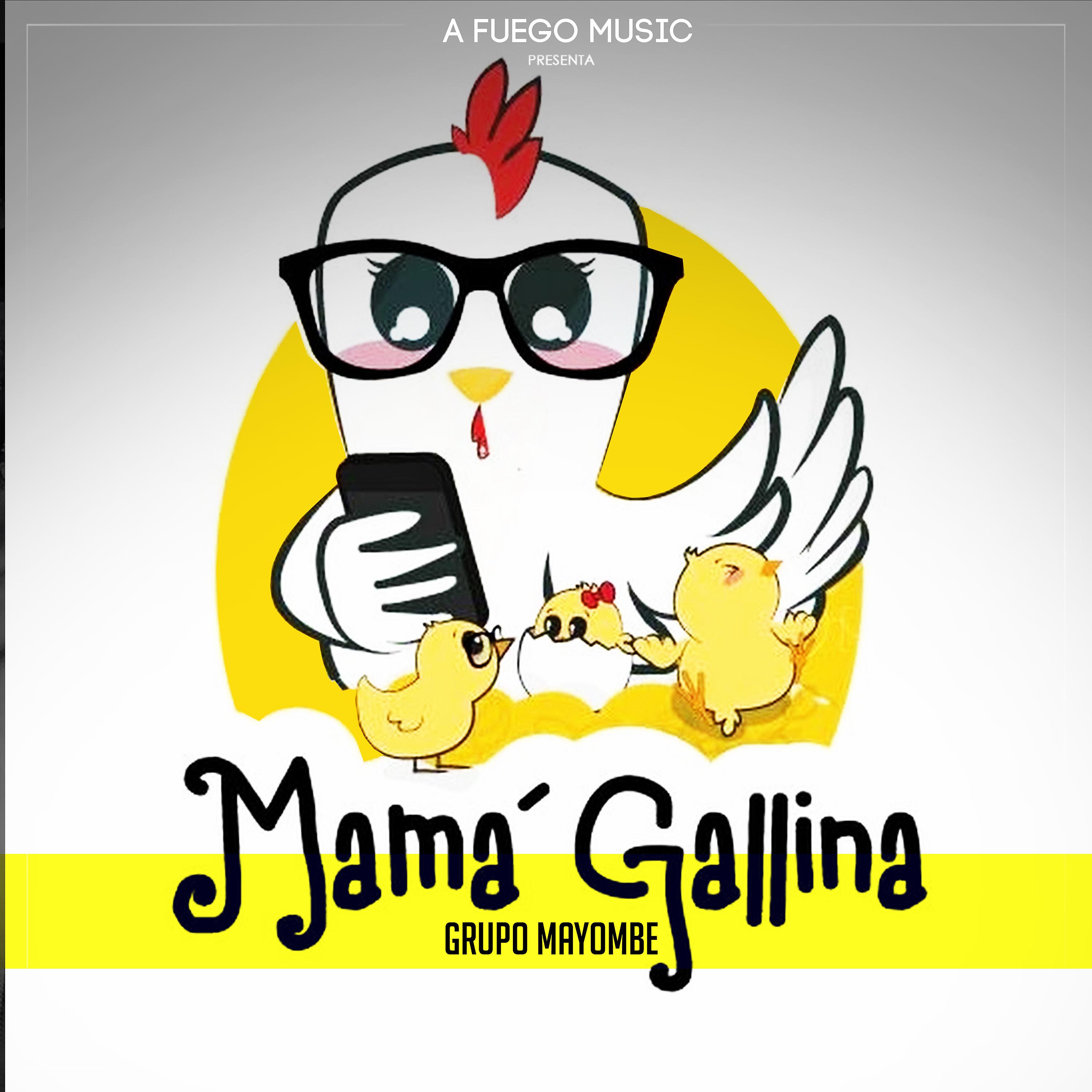 Постер альбома Mamá Gallina